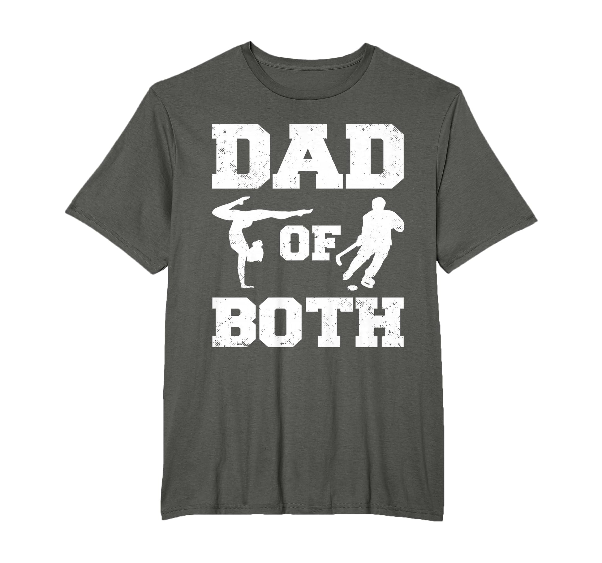 Dad Both Funny Gymnastics Hockey Dad T-Shirt - Fun Novelty Design Unisex - T-Shirt, Sweatshirt, Hoodie