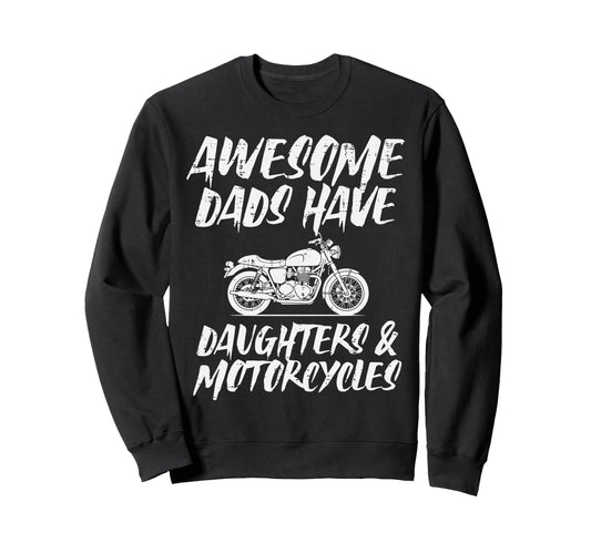 Awesome Dad Have Daughters Sweatshirt - Trendy Graphic Men Women - T-Shirt, Sweatshirt, Hoodie