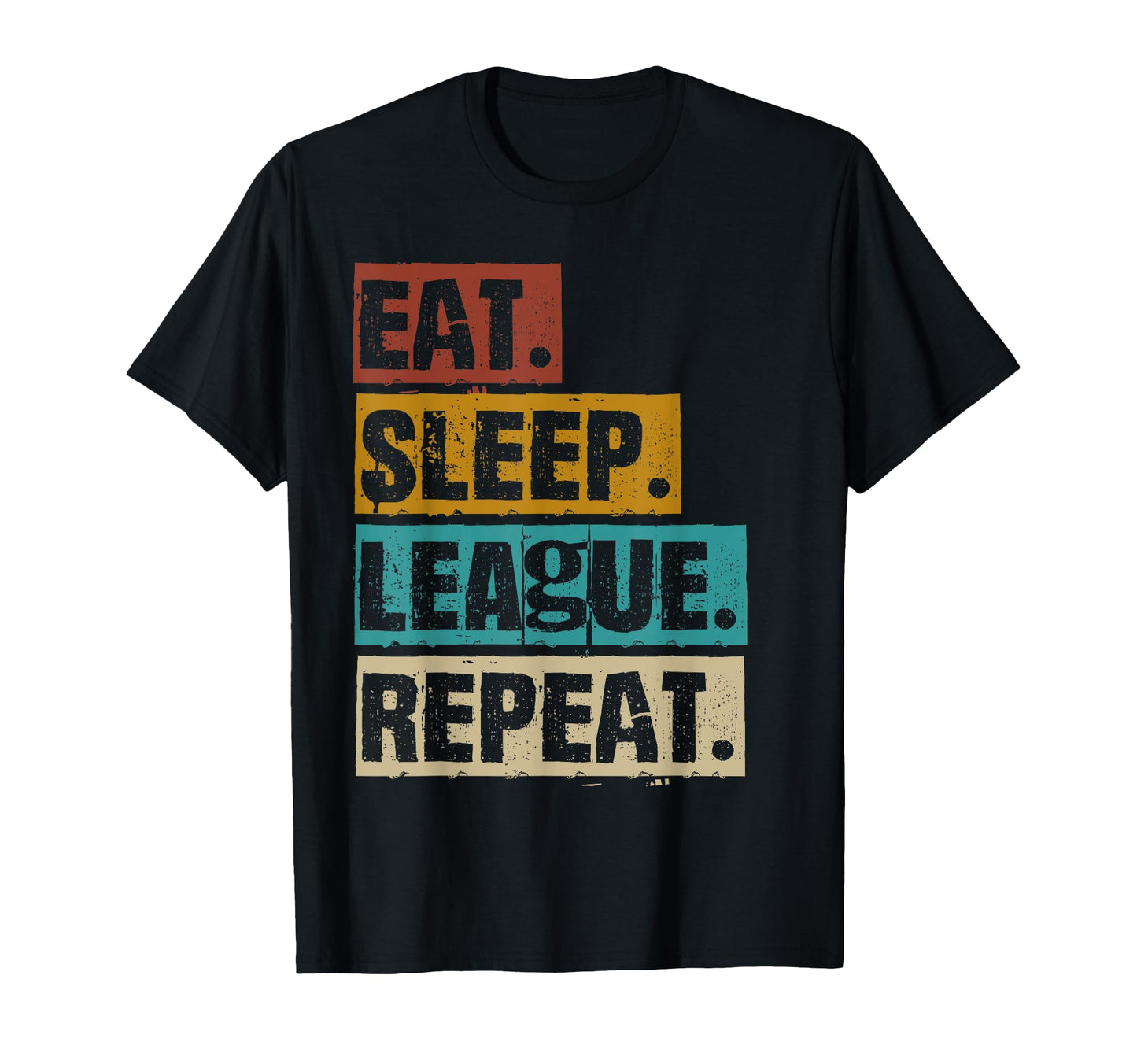 Eat Sleep League Repeat Video T-Shirt - Aesthetic Graphic for Adults - T-Shirt, Sweatshirt, Hoodie