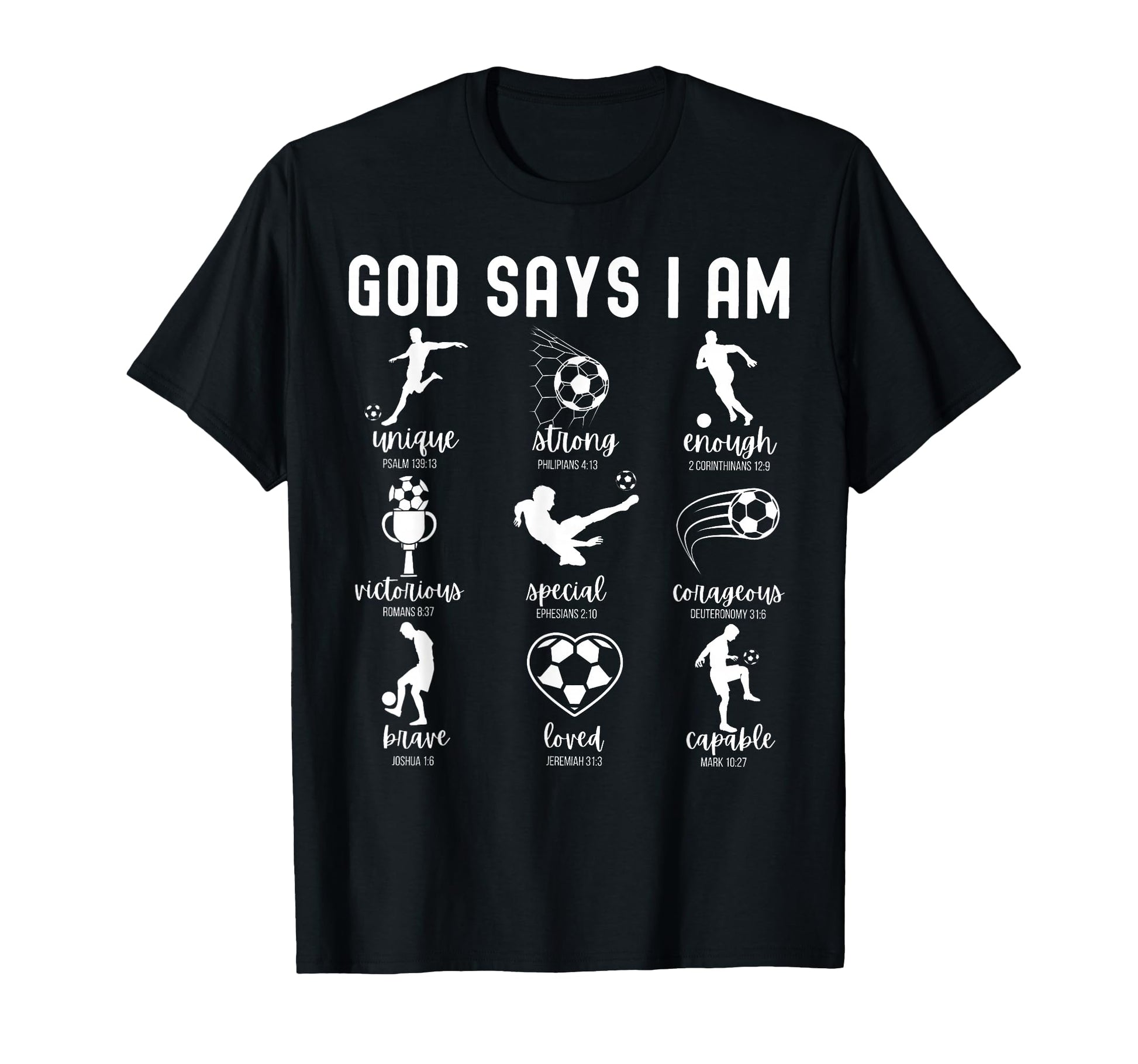 God Says I Am Christian Bible Verse T-Shirt - Graphic Print Men Women - T-Shirt, Sweatshirt, Hoodie
