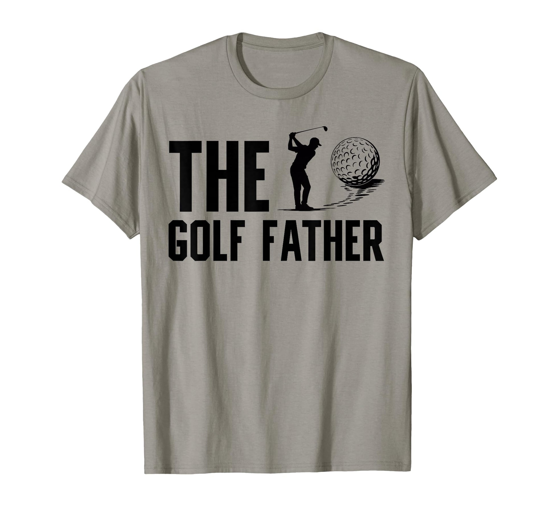 Golf Dad Funny Golfer Sayings Golf T-Shirt - Casual Everyday Wear Unisex - T-Shirt, Sweatshirt, Hoodie