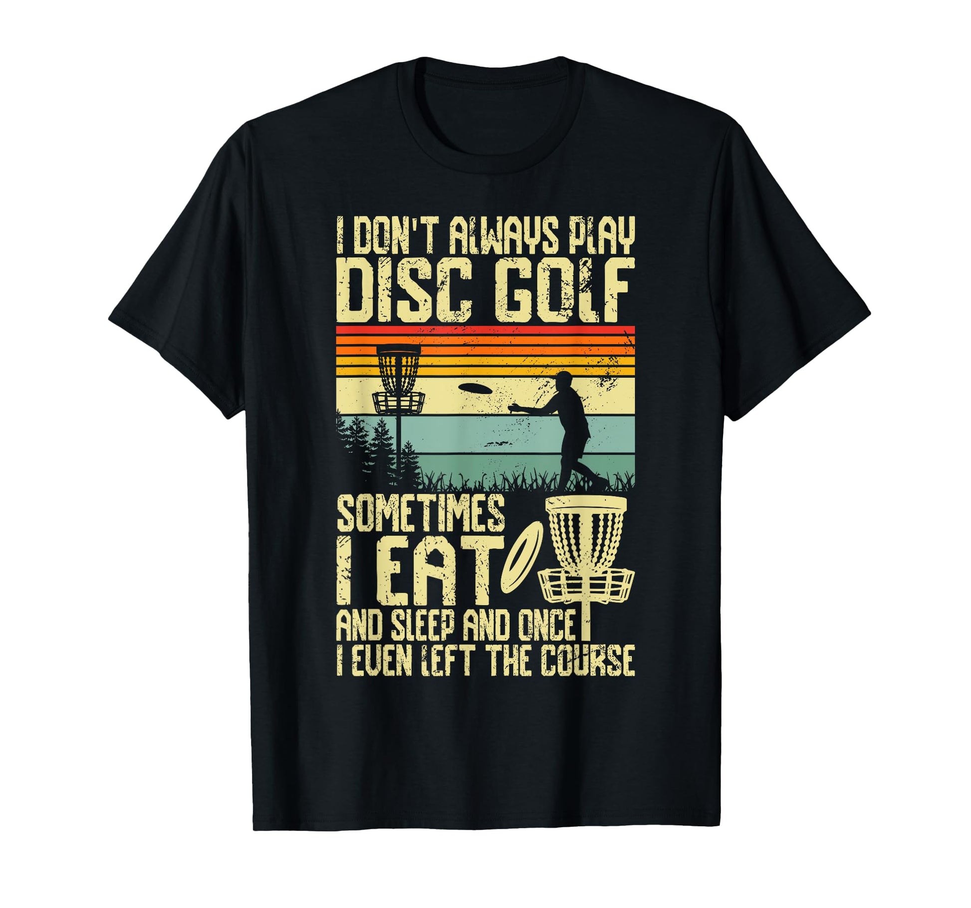 Disc Golf Dad Disc Golf Player Disc T-Shirt - Fun Novelty Design Unisex - T-Shirt, Sweatshirt, Hoodie