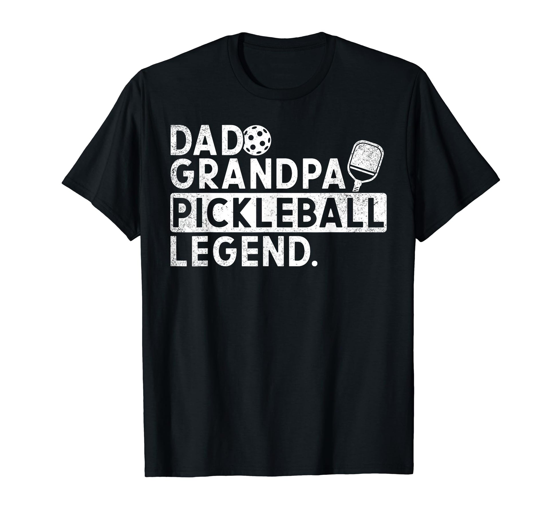 Dad Grandpa Pickleball Legend Player T-Shirt - Minimalist Print for Adults - T-Shirt, Sweatshirt, Hoodie