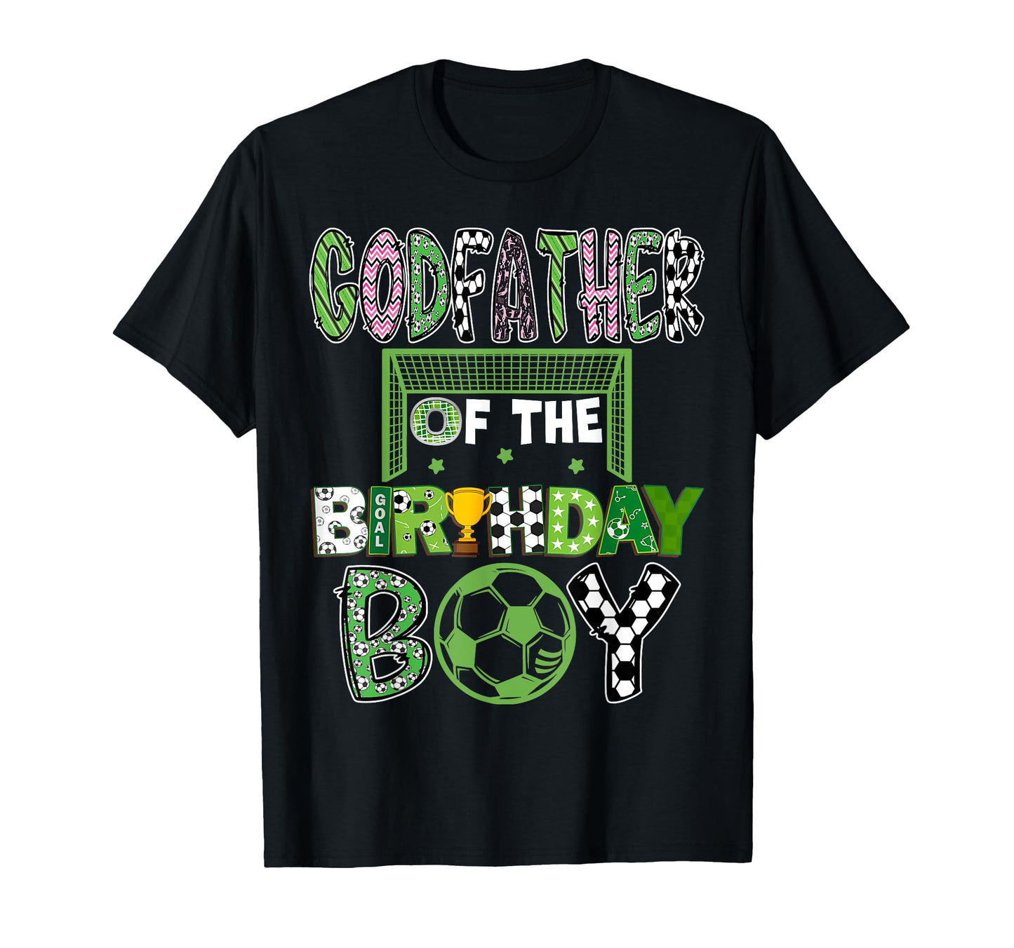 Godfather Birthday Soccer Player T-Shirt - Fun Novelty Design for Adults - T-Shirt, Sweatshirt, Hoodie