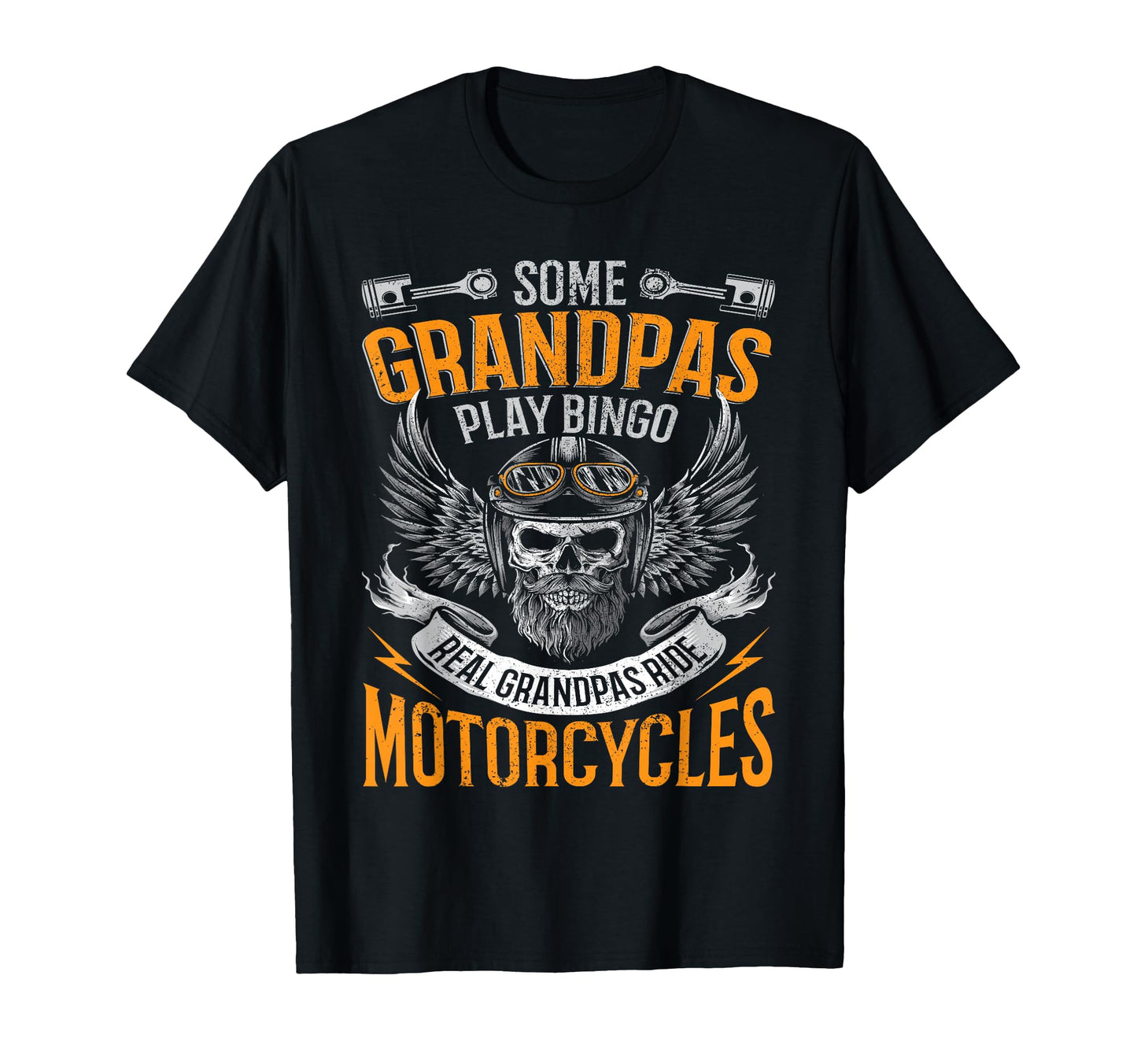 Real Grandpas Ride Motorcycles T-Shirt - Novelty Apparel for Adults - T-Shirt, Sweatshirt, Hoodie