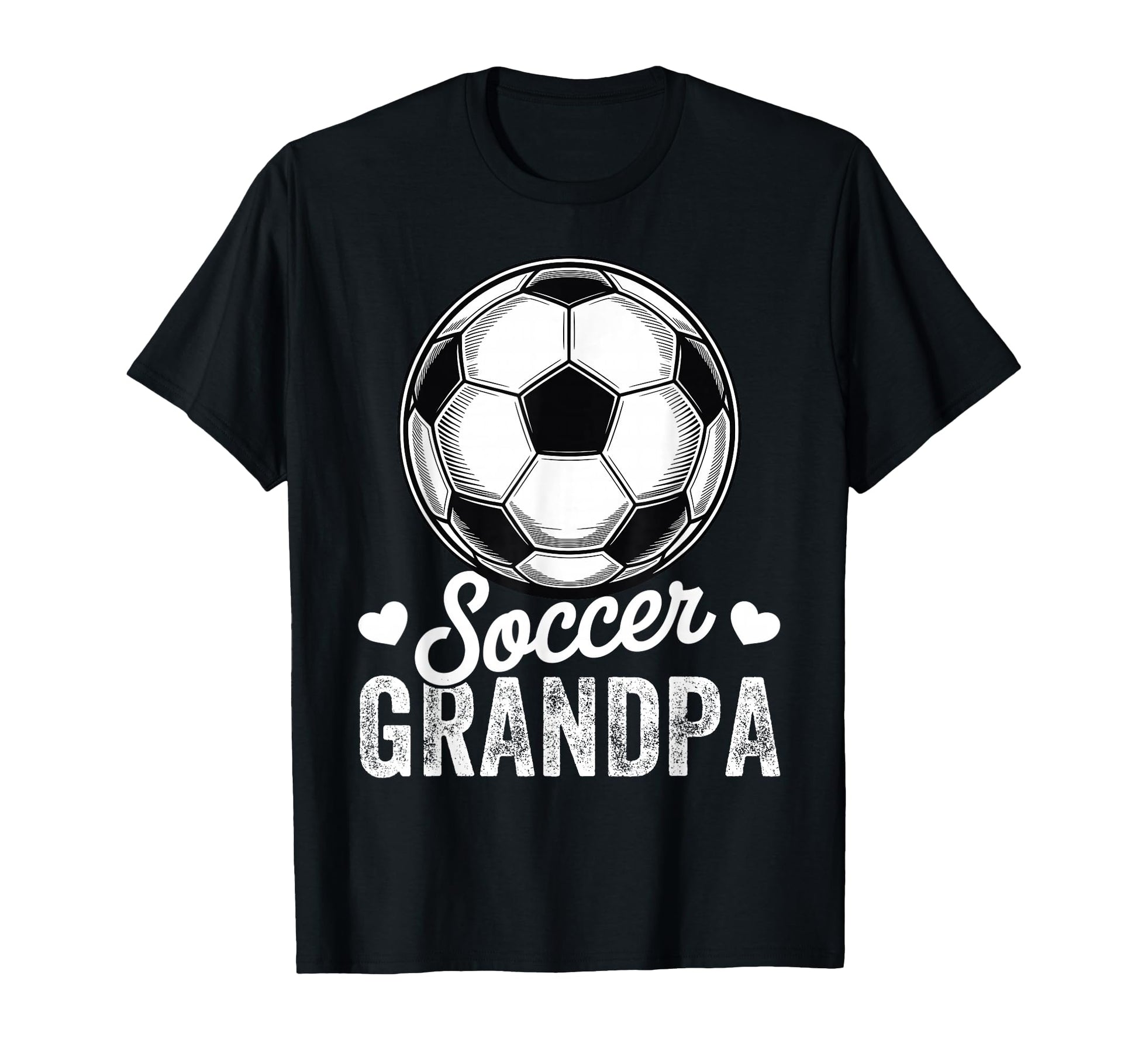 Funny Soccer Grandpa Mothers Day T-Shirt - Casual Everyday Wear Unisex - T-Shirt, Sweatshirt, Hoodie