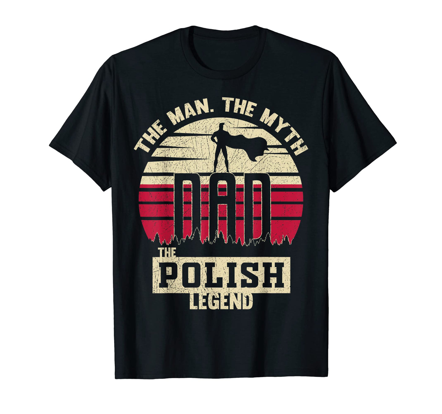 Myth Polish Legend Dad T-Shirt - Aesthetic Graphic for Adults - T-Shirt, Sweatshirt, Hoodie