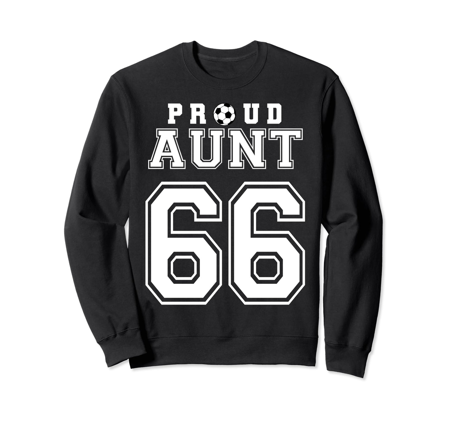 Number 66 Custom Proud Soccer Futbol Sweatshirt - Trendy Graphic Unisex - T-Shirt, Sweatshirt, Hoodie