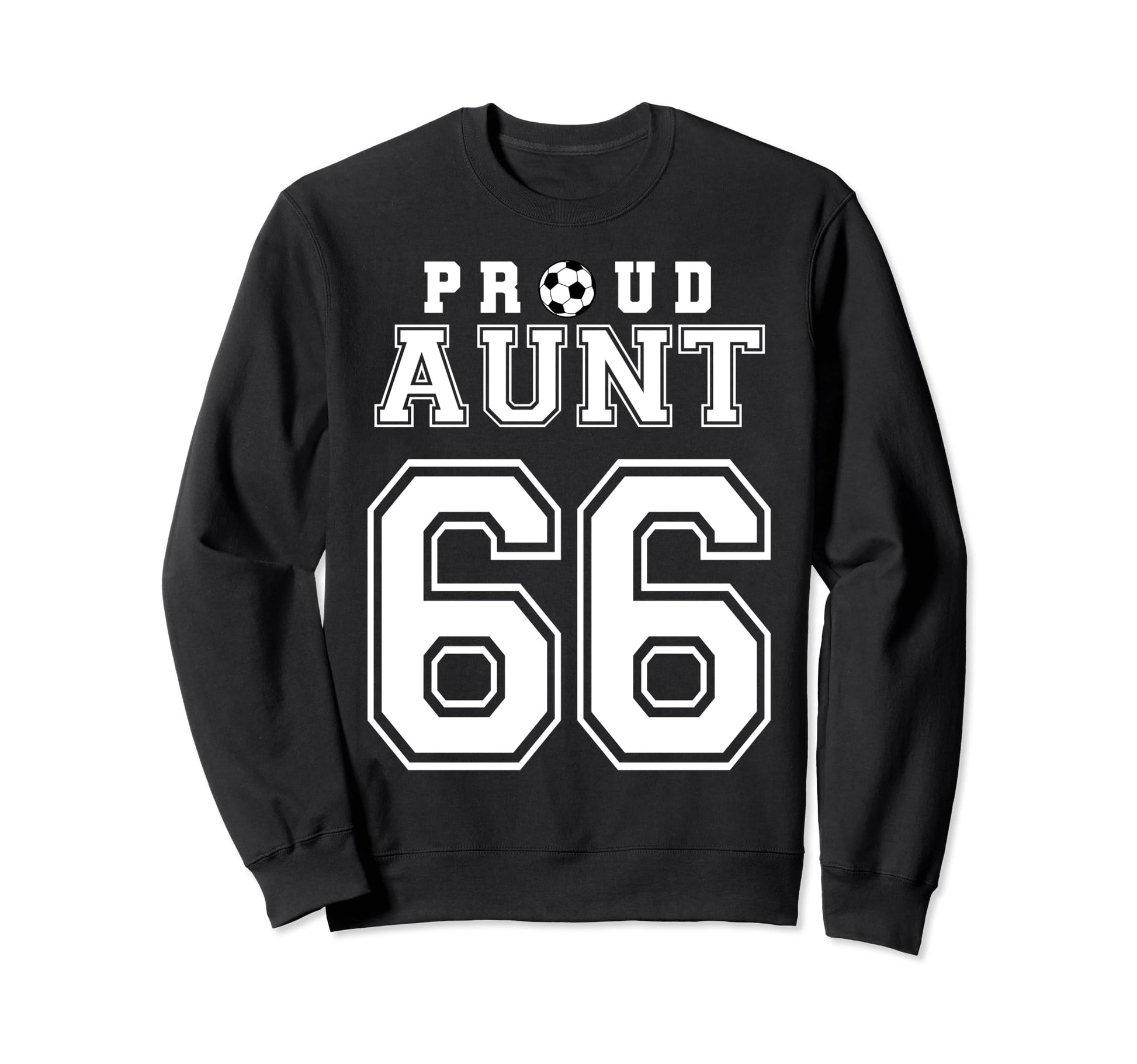 Number 66 Custom Proud Soccer Futbol Sweatshirt - Trendy Graphic Unisex - T-Shirt, Sweatshirt, Hoodie