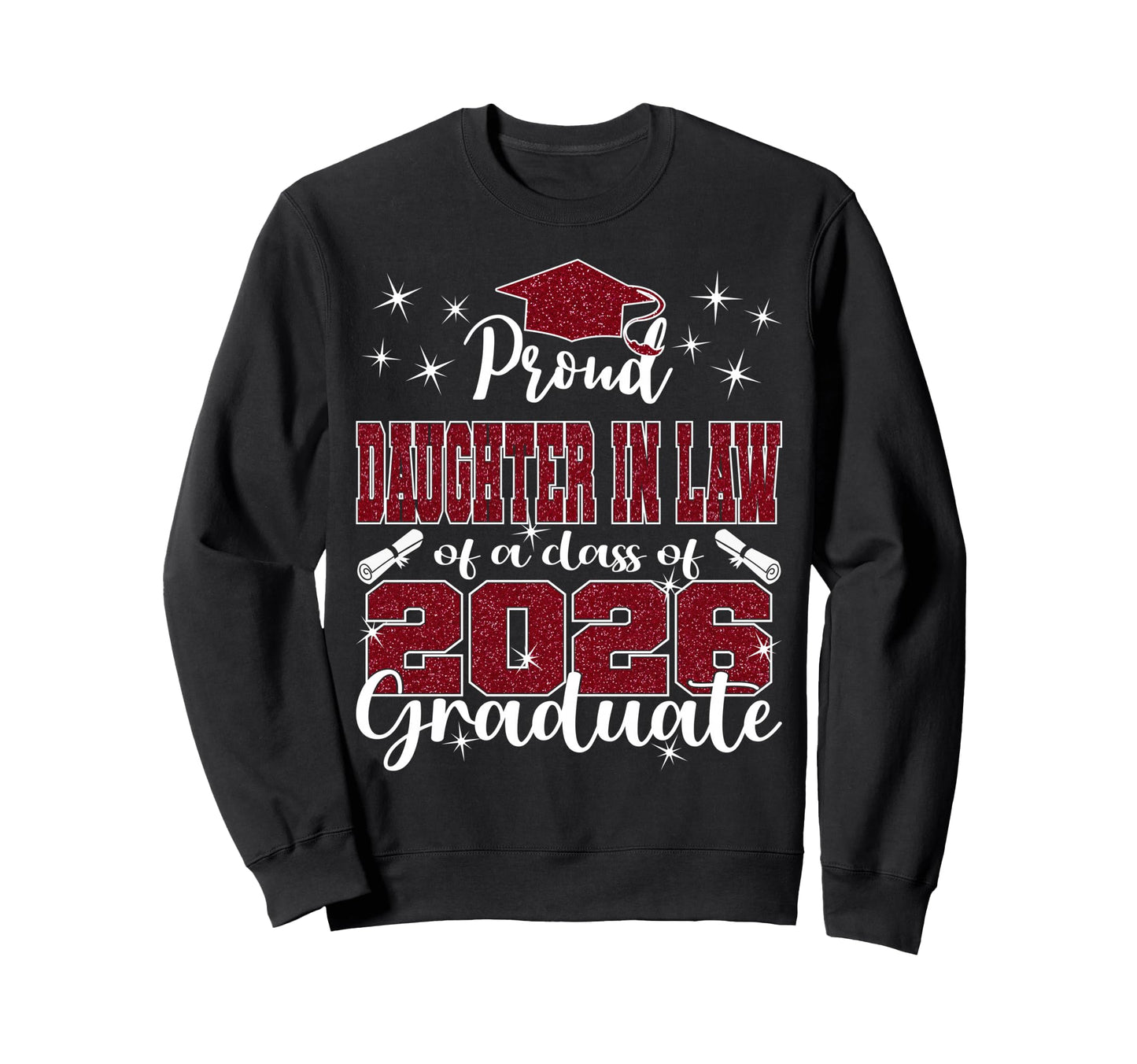 Super Proud Daughter Law 2026 Sweatshirt - Casual Everyday Wear Men Women - T-Shirt, Sweatshirt, Hoodie