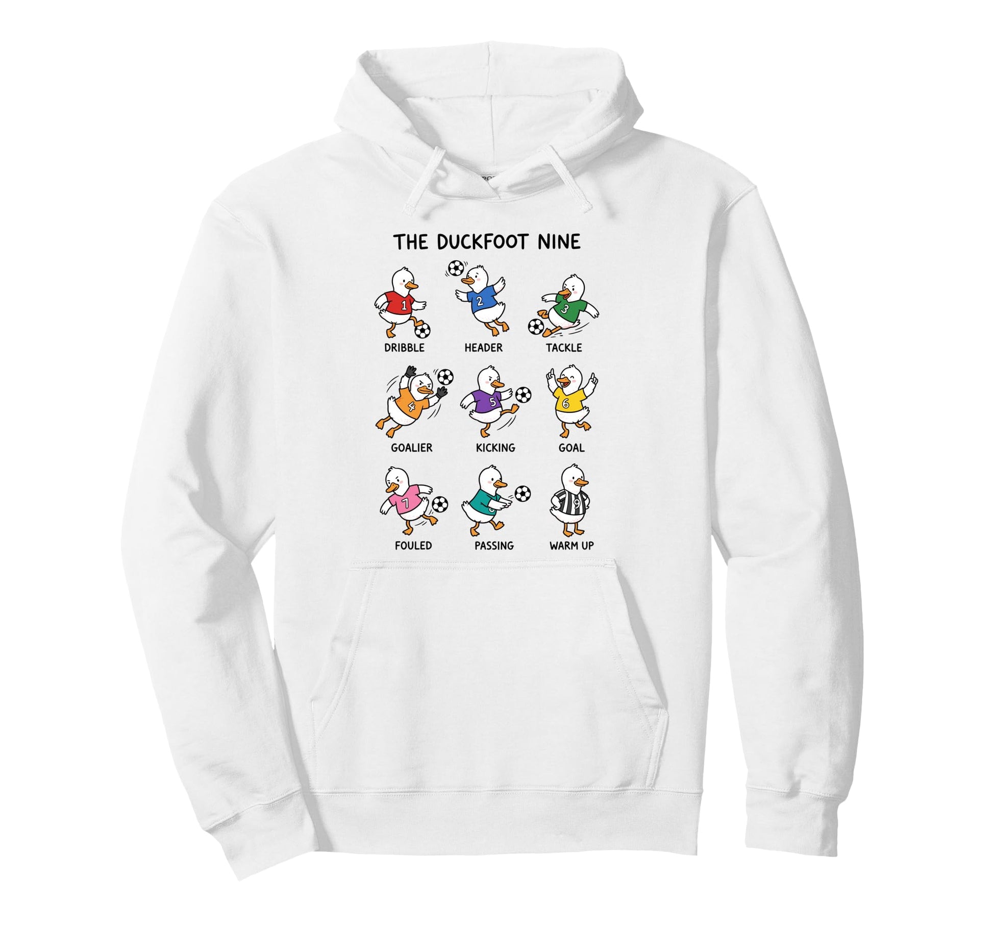 Soccer Duck Team Funny Duckfoot Nine Hoodie - Fun Novelty Design Men Women - T-Shirt, Sweatshirt, Hoodie