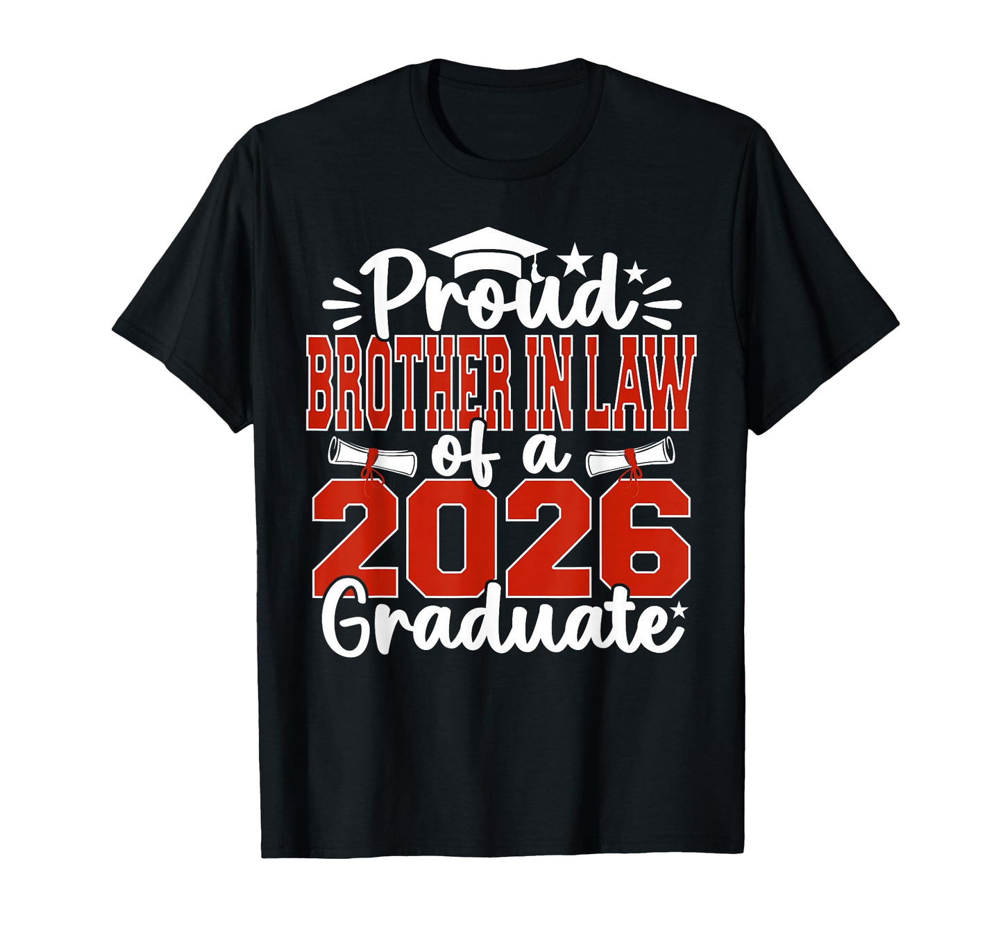 Proud Brother Law Class 2026 Graduate T-Shirt - Unique Graphic Men Women - T-Shirt, Sweatshirt, Hoodie