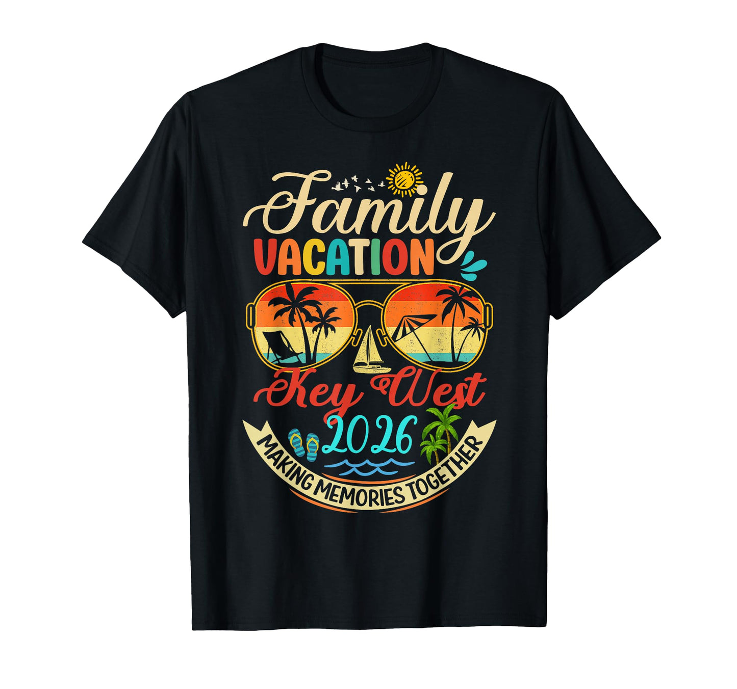 Family Vacation Key West 2026 T-Shirt - Fun Novelty Design Men Women - T-Shirt, Sweatshirt, Hoodie