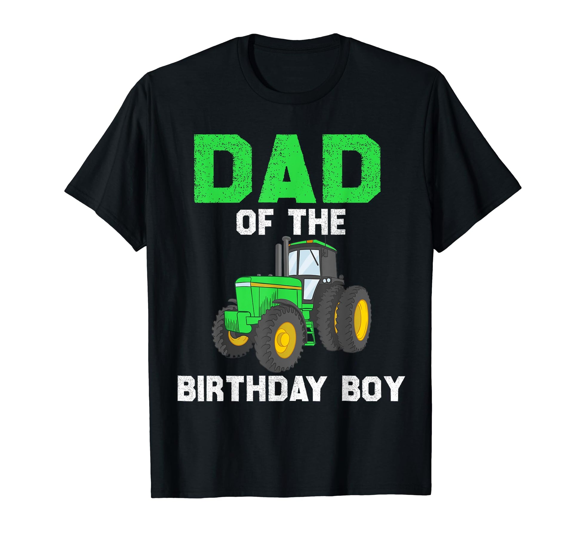 Dad Birthday Farm Tractor Party Family T-Shirt - Unique Graphic Unisex - T-Shirt, Sweatshirt, Hoodie