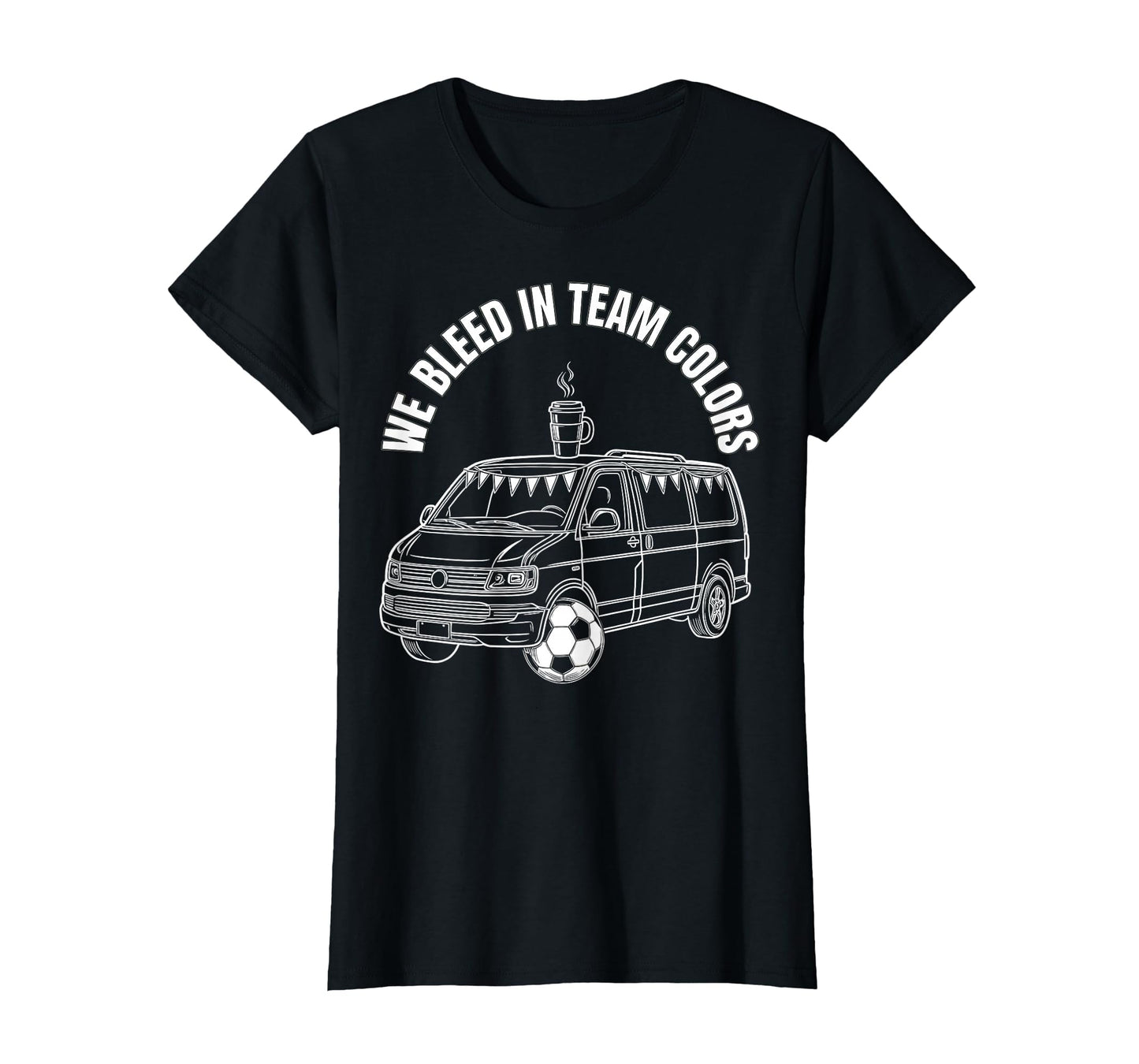 We Bleed Team Colors Soccer Mom T-Shirt - Custom Art Print for Adults - T-Shirt, Sweatshirt, Hoodie