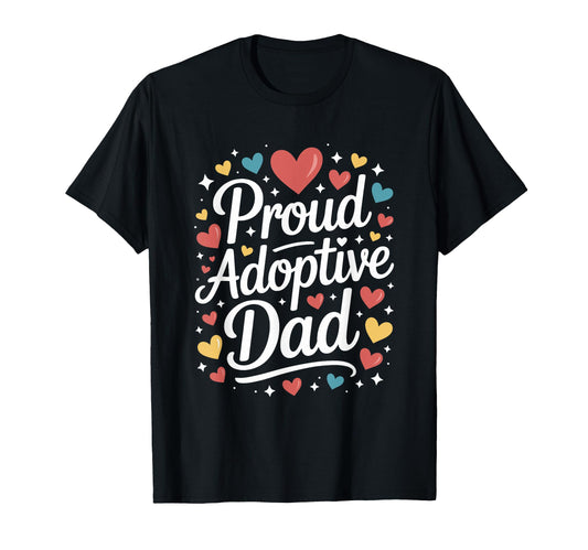 Adopting Parents And Adoptive Mom Proud T-Shirt - Custom Art Print Unisex - T-Shirt, Sweatshirt, Hoodie