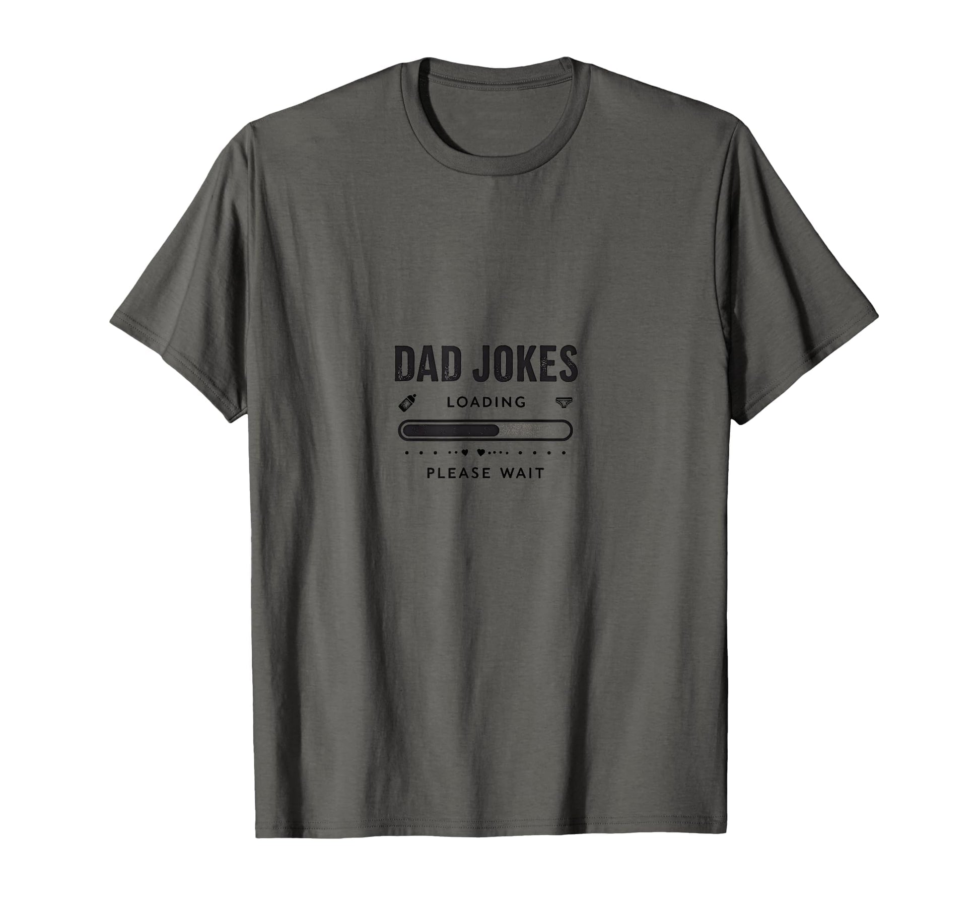 Dad Jokes Loading Please Wait New T-Shirt - Unique Graphic Men Women - T-Shirt, Sweatshirt, Hoodie