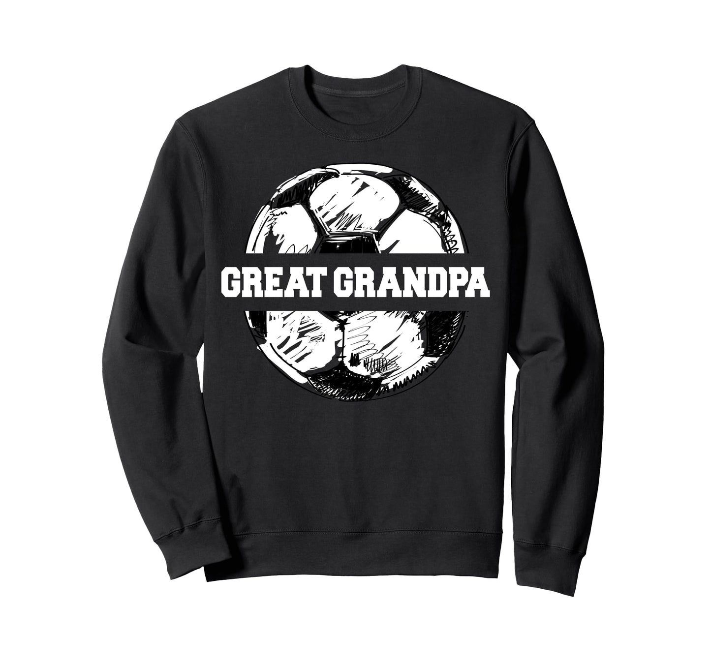 Soccer Great Grandpa Soccer Ball Sweatshirt - Trendy Graphic Men Women - T-Shirt, Sweatshirt, Hoodie