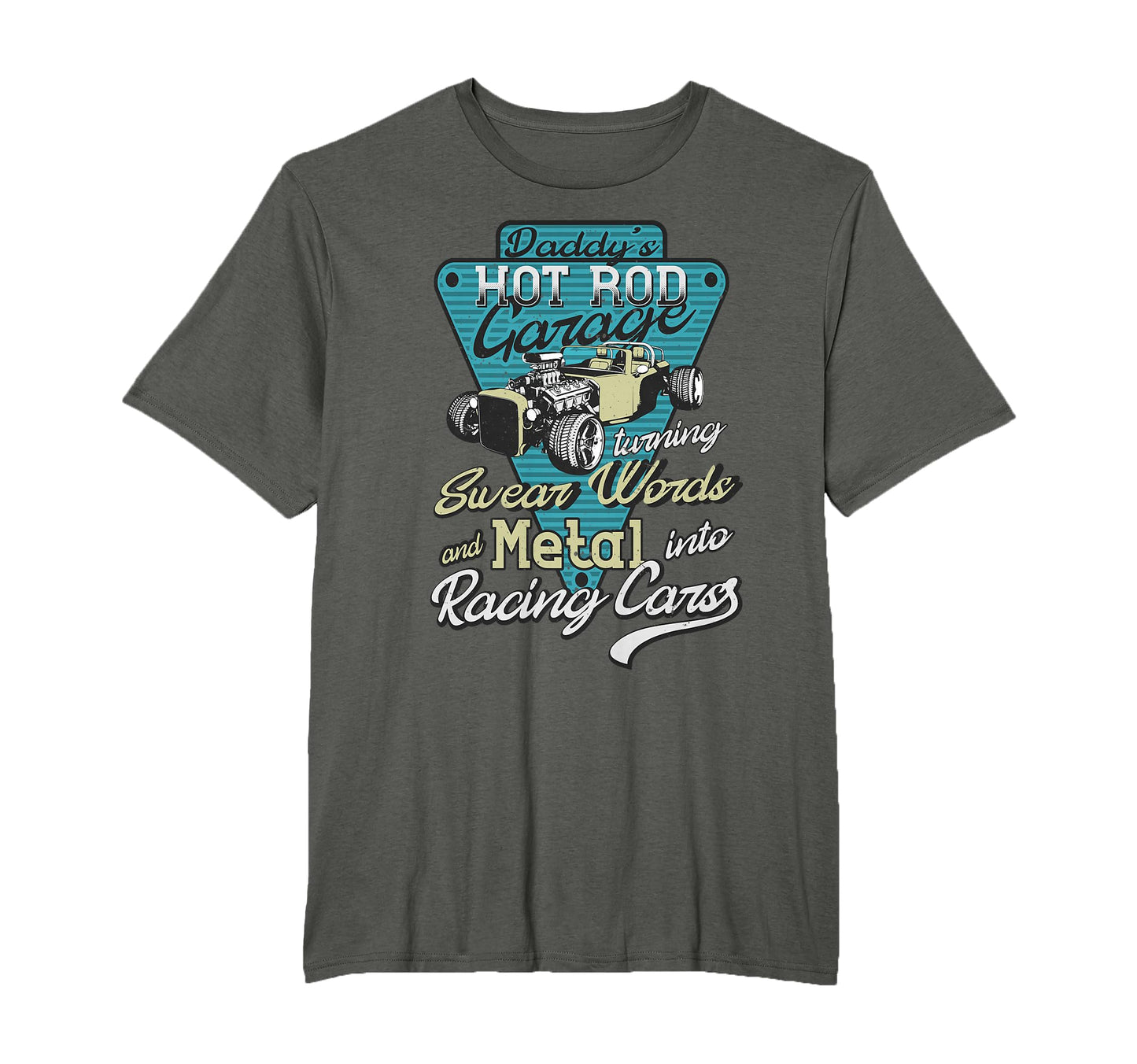 Daddy S Hot Rod Dad Garage Rat Rod Car T-Shirt - Trendy Graphic for Adults - T-Shirt, Sweatshirt, Hoodie