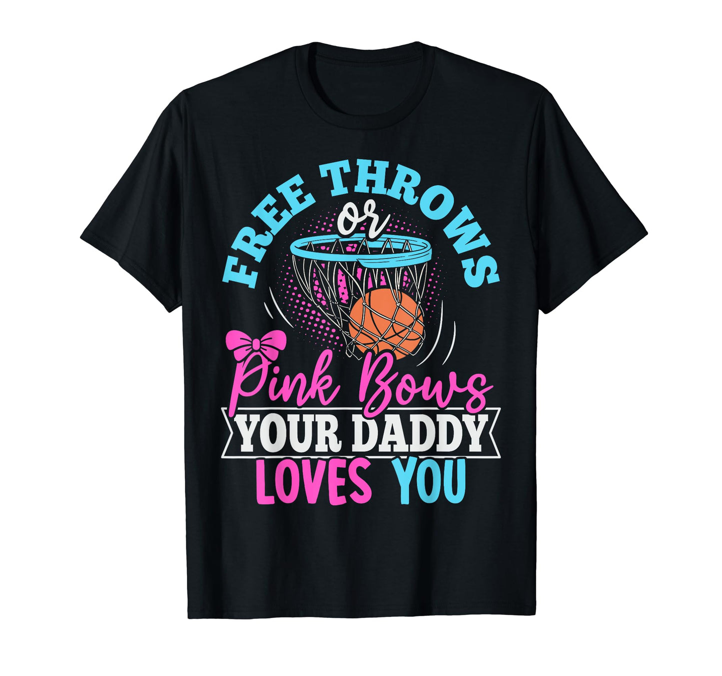Gender Reveal Basketball Basketball T-Shirt - Fun Novelty Design Men Women - T-Shirt, Sweatshirt, Hoodie