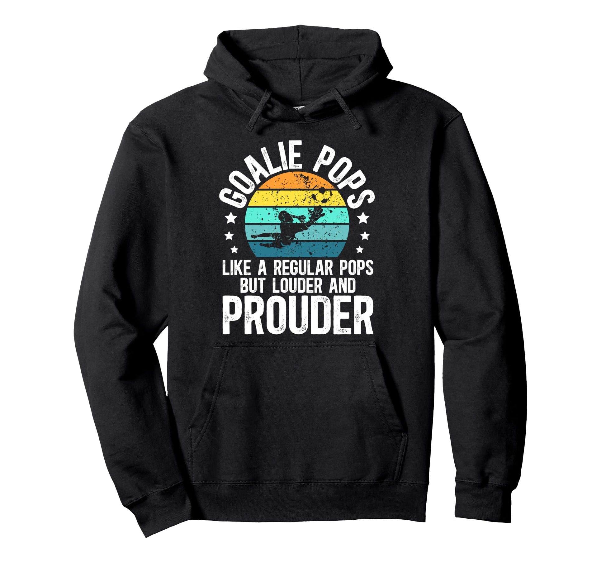 Soccer Goalie Pops Definition Soccer Hoodie - Unique Graphic for Adults - T-Shirt, Sweatshirt, Hoodie