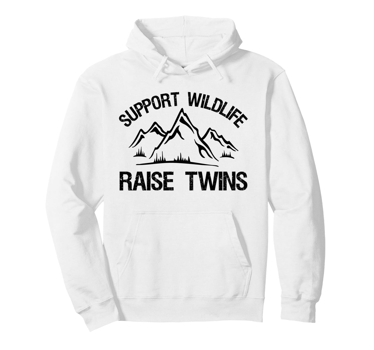 Support Wildlife Raise Twins Funny Hoodie - Streetwear Style for Adults - T-Shirt, Sweatshirt, Hoodie