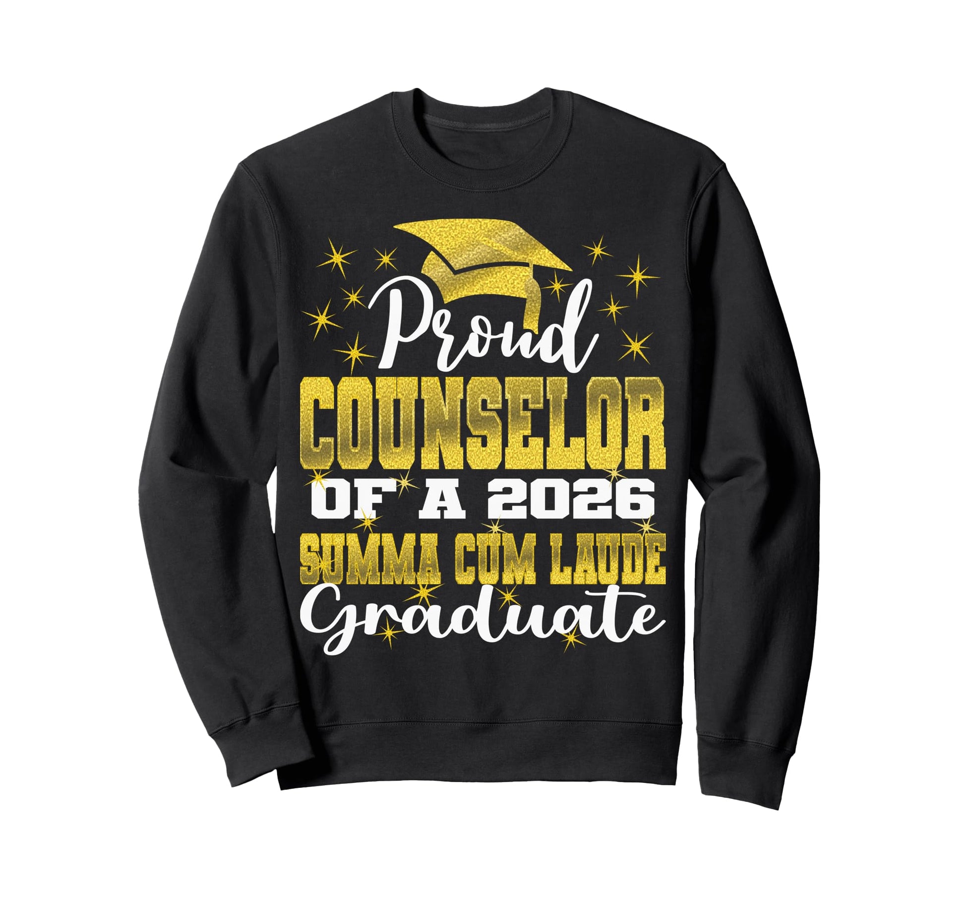 Proud Counselor 2026 Summa Cum Sweatshirt - Streetwear Style Men Women - T-Shirt, Sweatshirt, Hoodie
