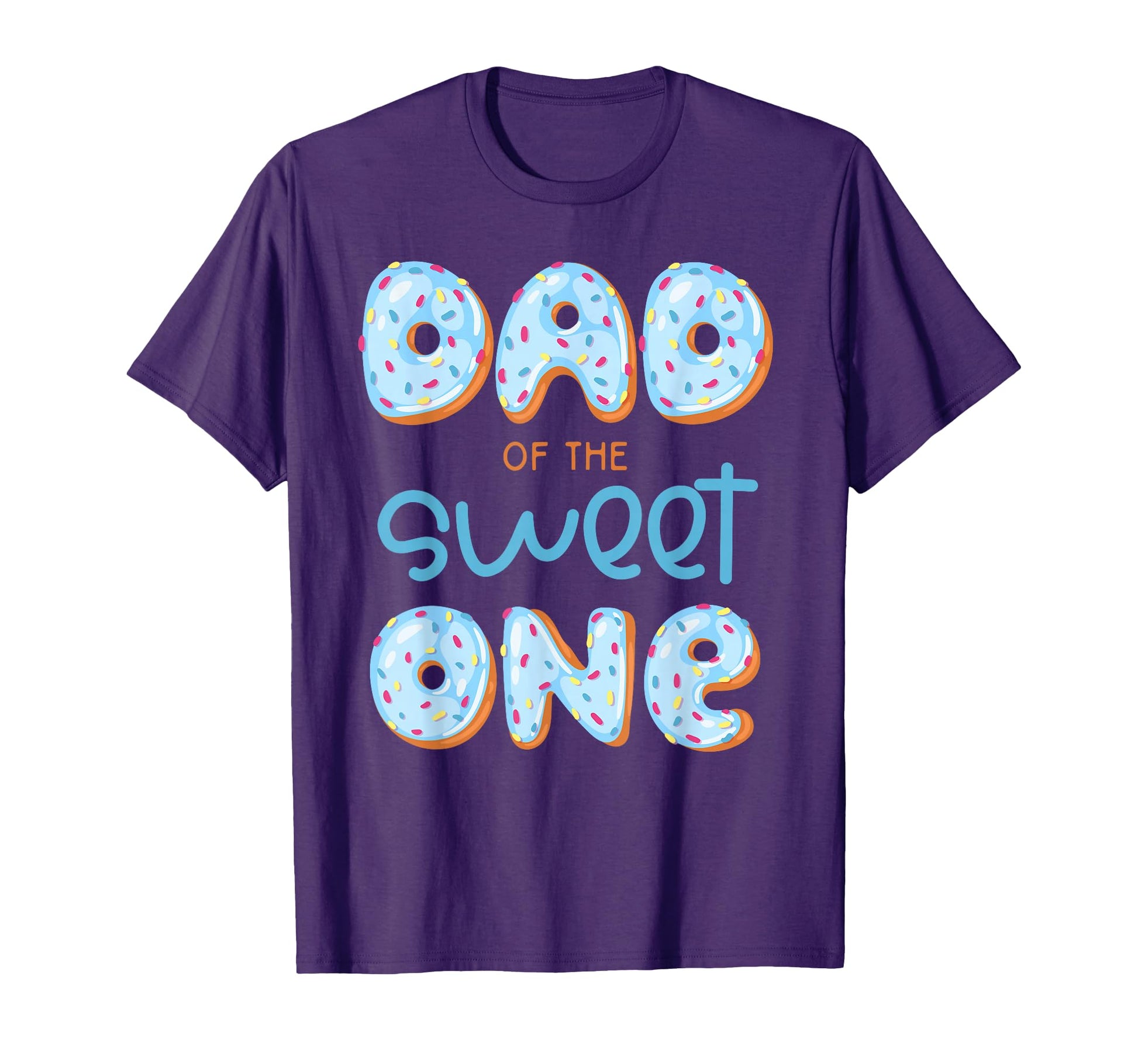 Dad Sweet One Donut 1St Birthday T-Shirt - Minimalist Print Men Women - T-Shirt, Sweatshirt, Hoodie