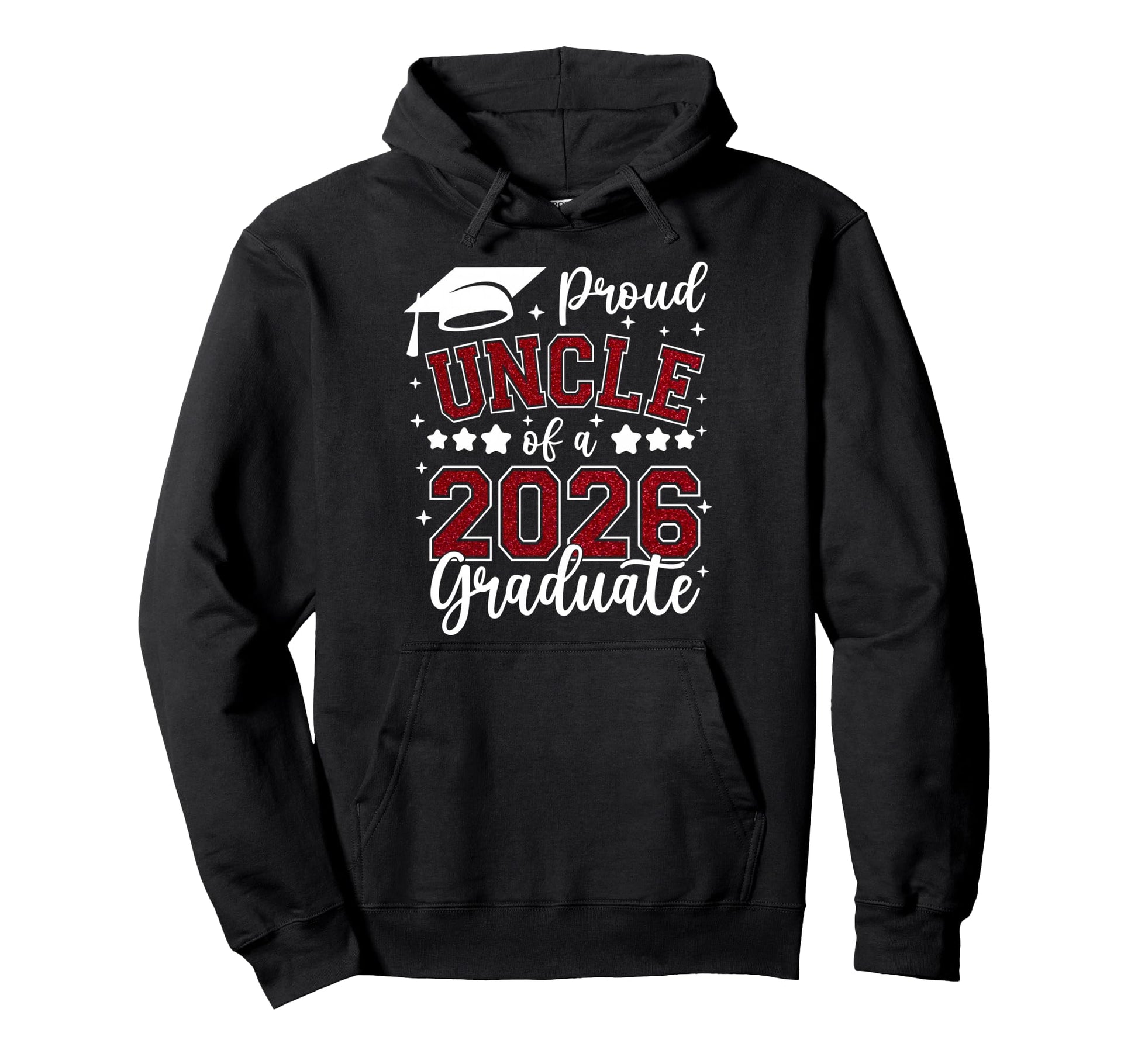 Proud Uncle 2026 Graduate Senior 2026 Hoodie - Novelty Apparel Men Women - T-Shirt, Sweatshirt, Hoodie