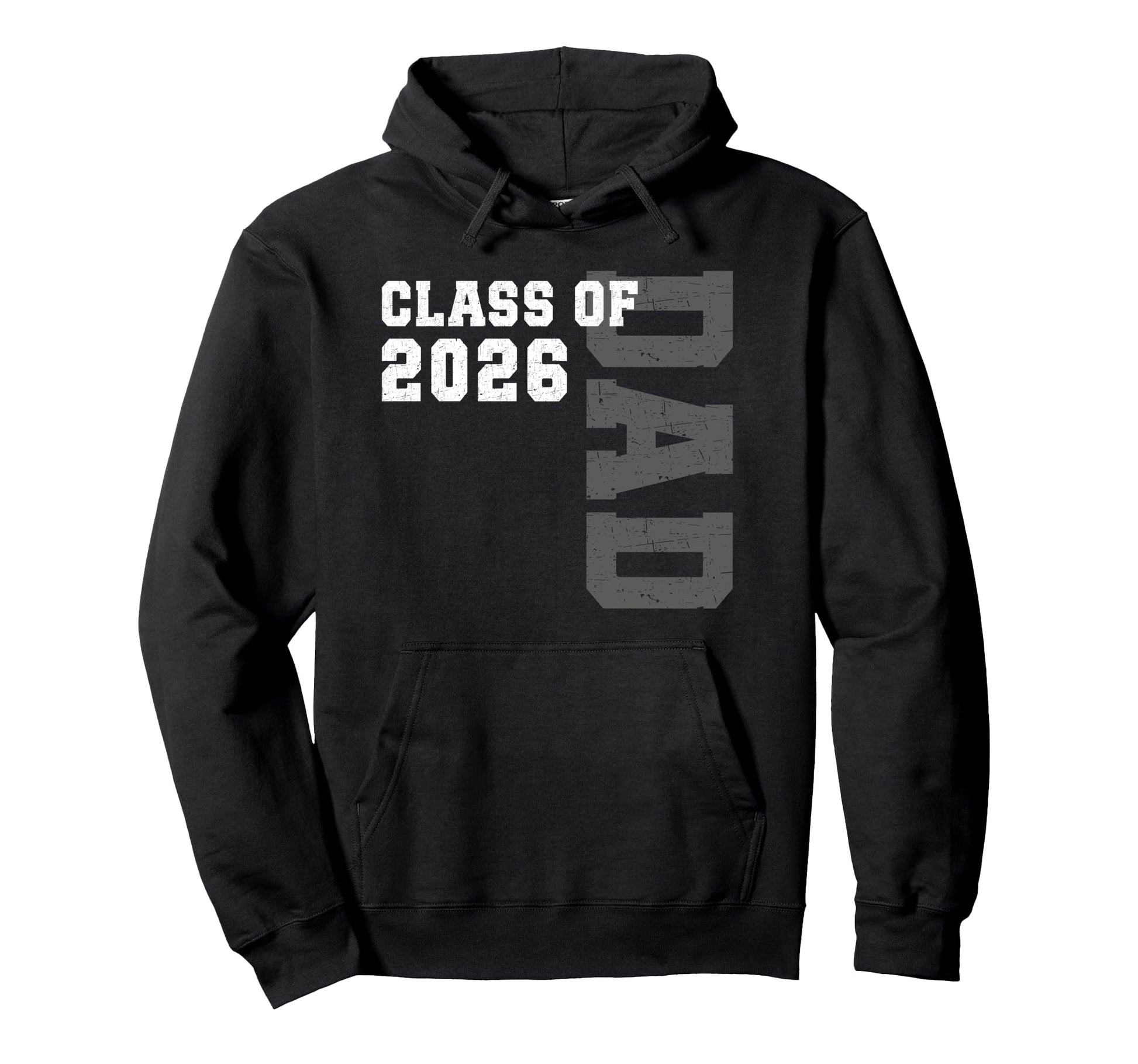 Dad Senior 2026 Proud Dad Class 2026 Hoodie - Streetwear Style Men Women - T-Shirt, Sweatshirt, Hoodie