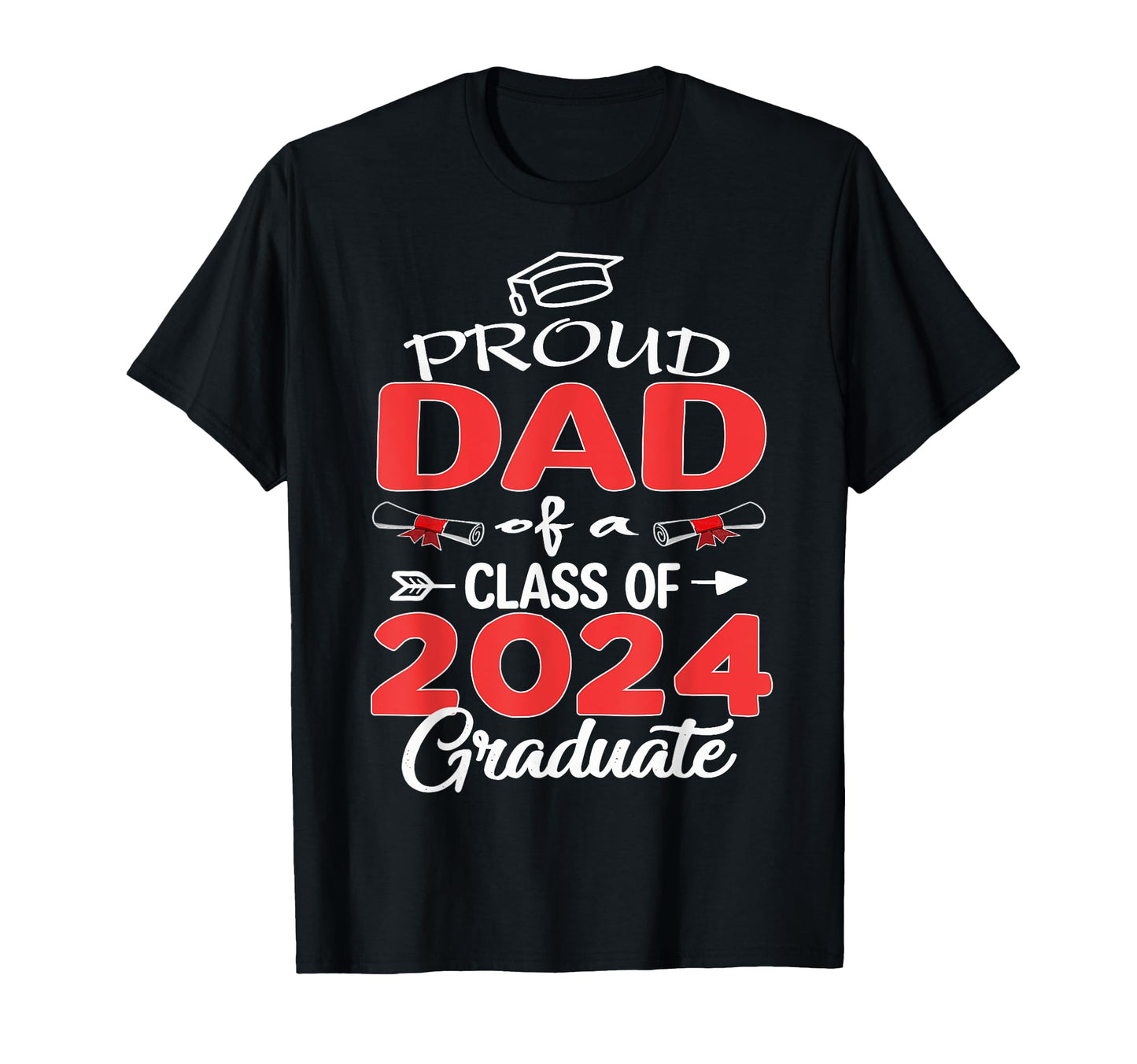 Dad Senior 2024 Proud Dad Class 2024 T-Shirt - Fun Novelty Design Unisex - T-Shirt, Sweatshirt, Hoodie