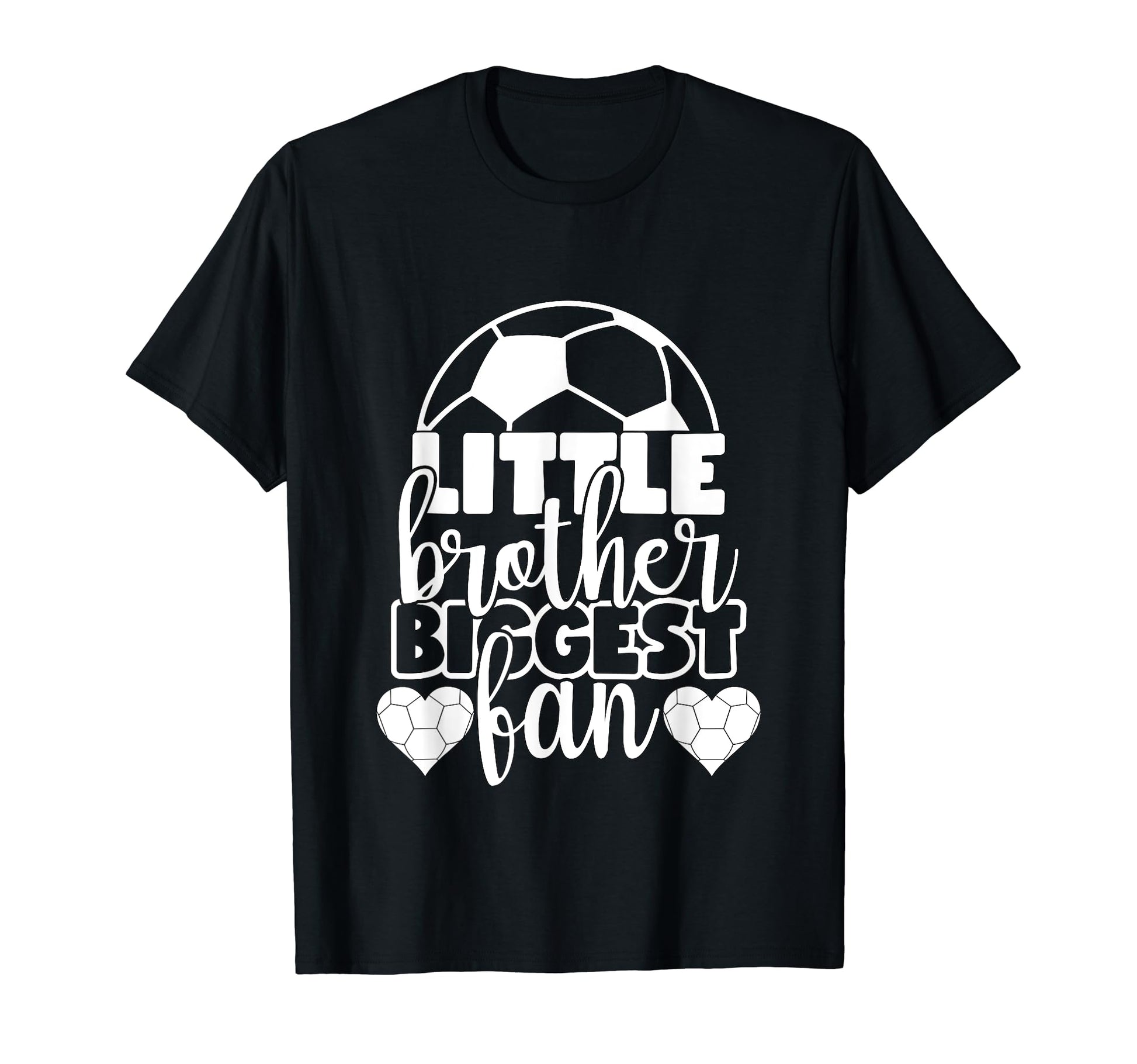 Little Brother Biggest Fan Soccer Bro T-Shirt - Unique Graphic Unisex - T-Shirt, Sweatshirt, Hoodie
