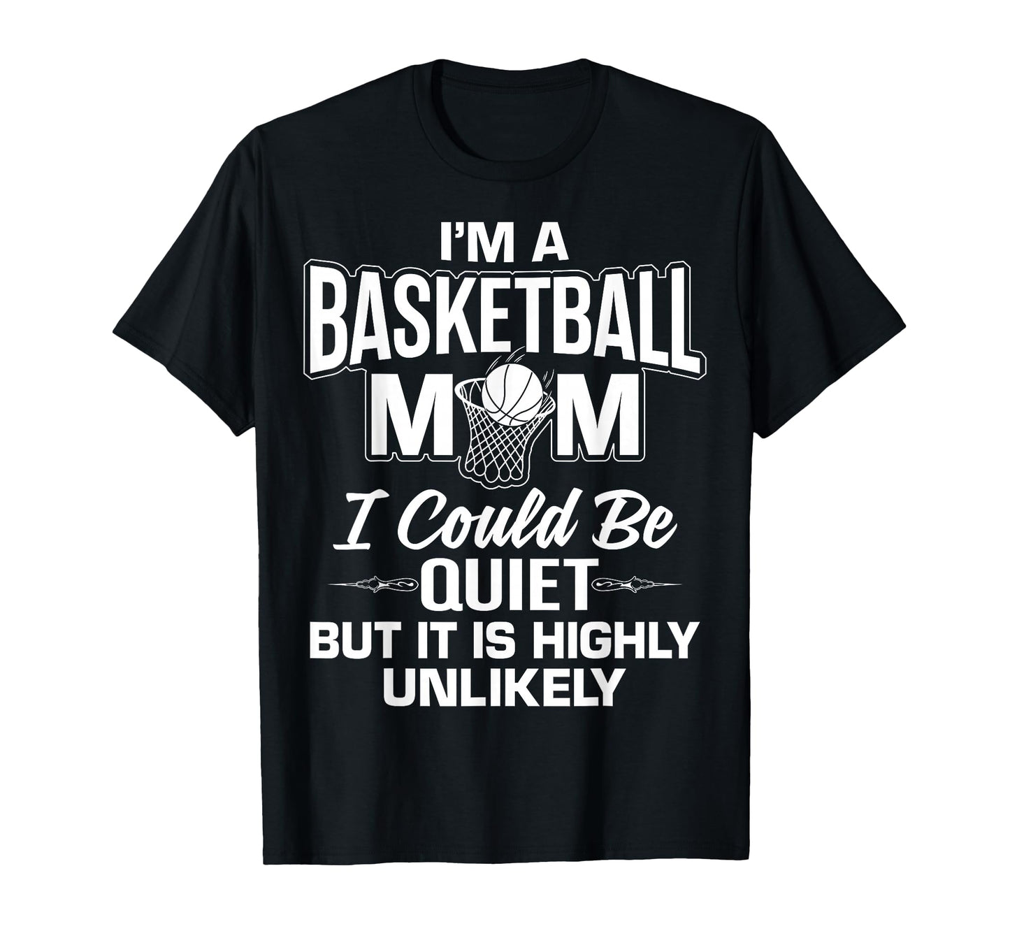 Funny Basketball Mom Unique Moms T-Shirt - Minimalist Print Men Women - T-Shirt, Sweatshirt, Hoodie
