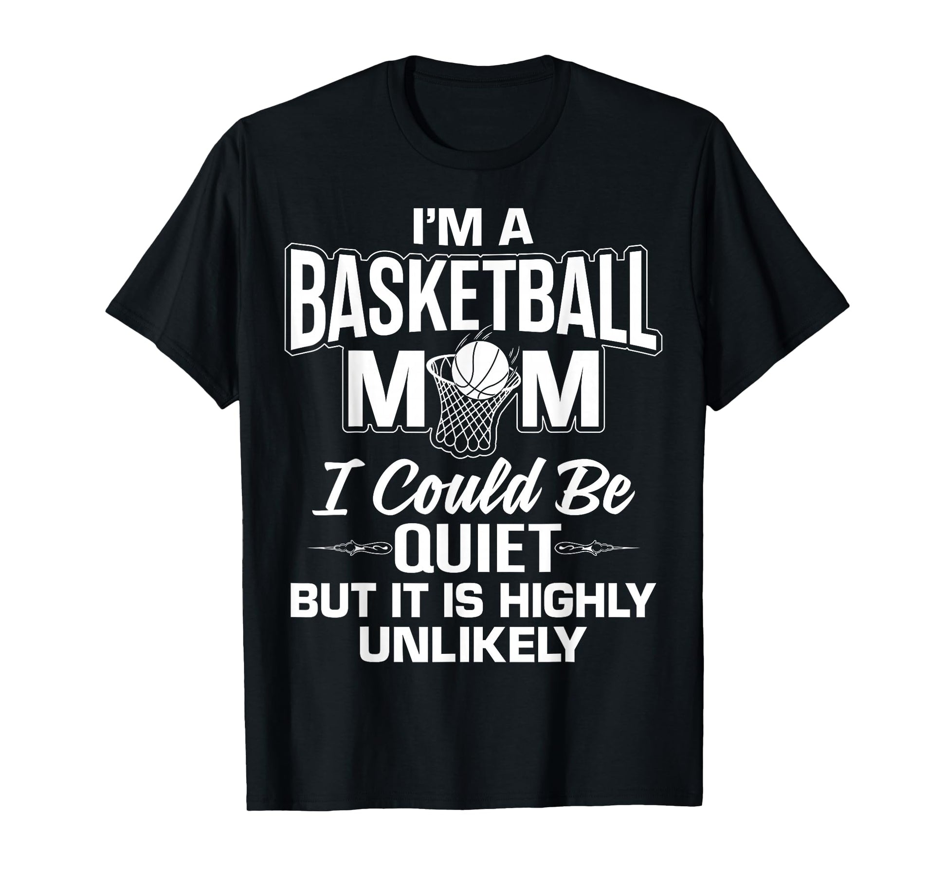 Funny Basketball Mom Unique Moms T-Shirt - Minimalist Print Men Women - T-Shirt, Sweatshirt, Hoodie