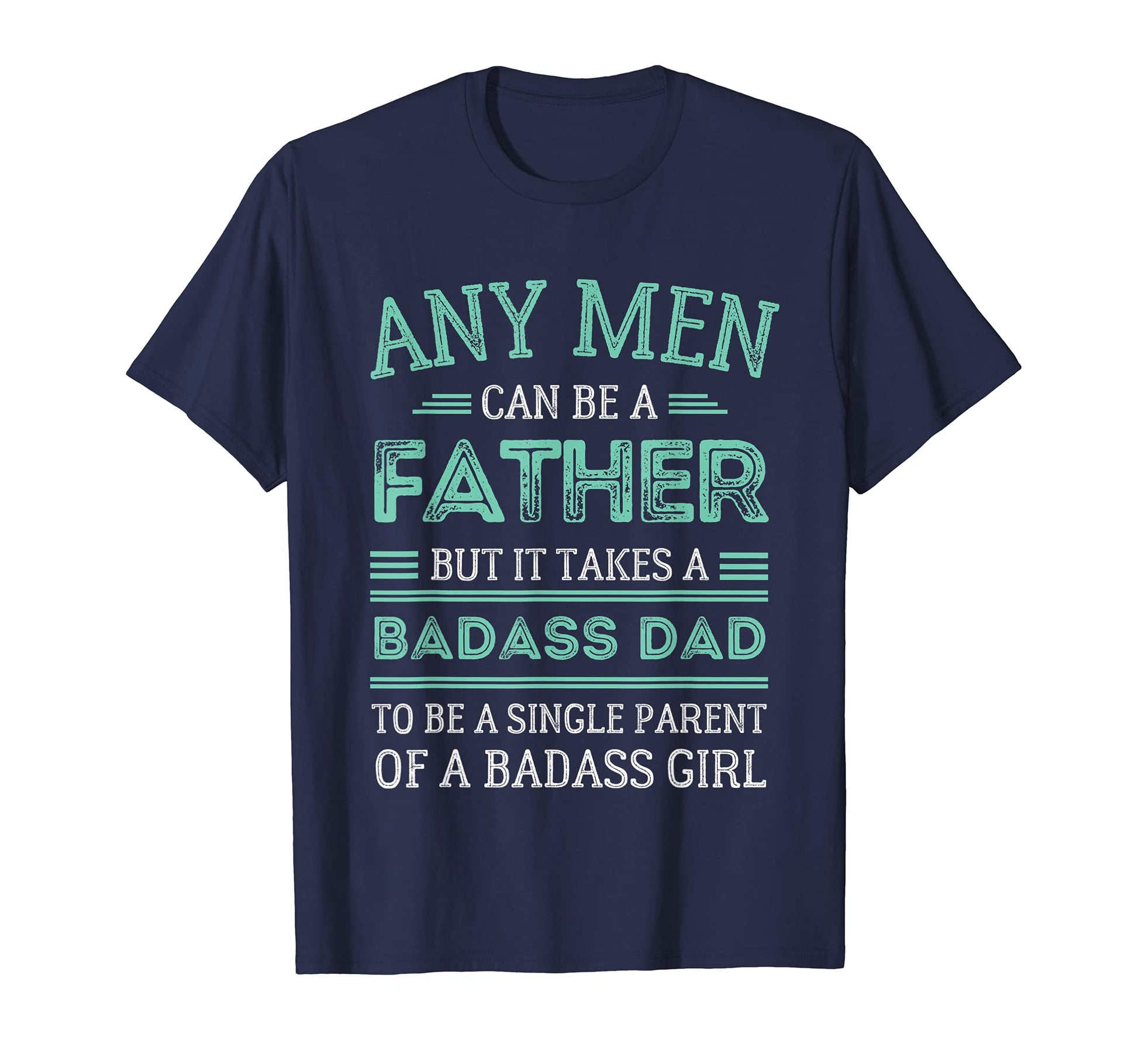 Mens Badass Single Dad Daughter Solo T-Shirt - Minimalist Print Men Women - T-Shirt, Sweatshirt, Hoodie