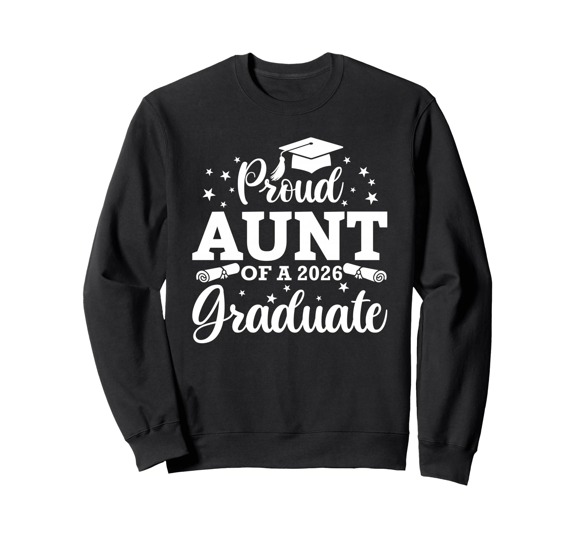 Proud Aunt 2026 Graduate Senior Sweatshirt - Graphic Print for Adults - T-Shirt, Sweatshirt, Hoodie