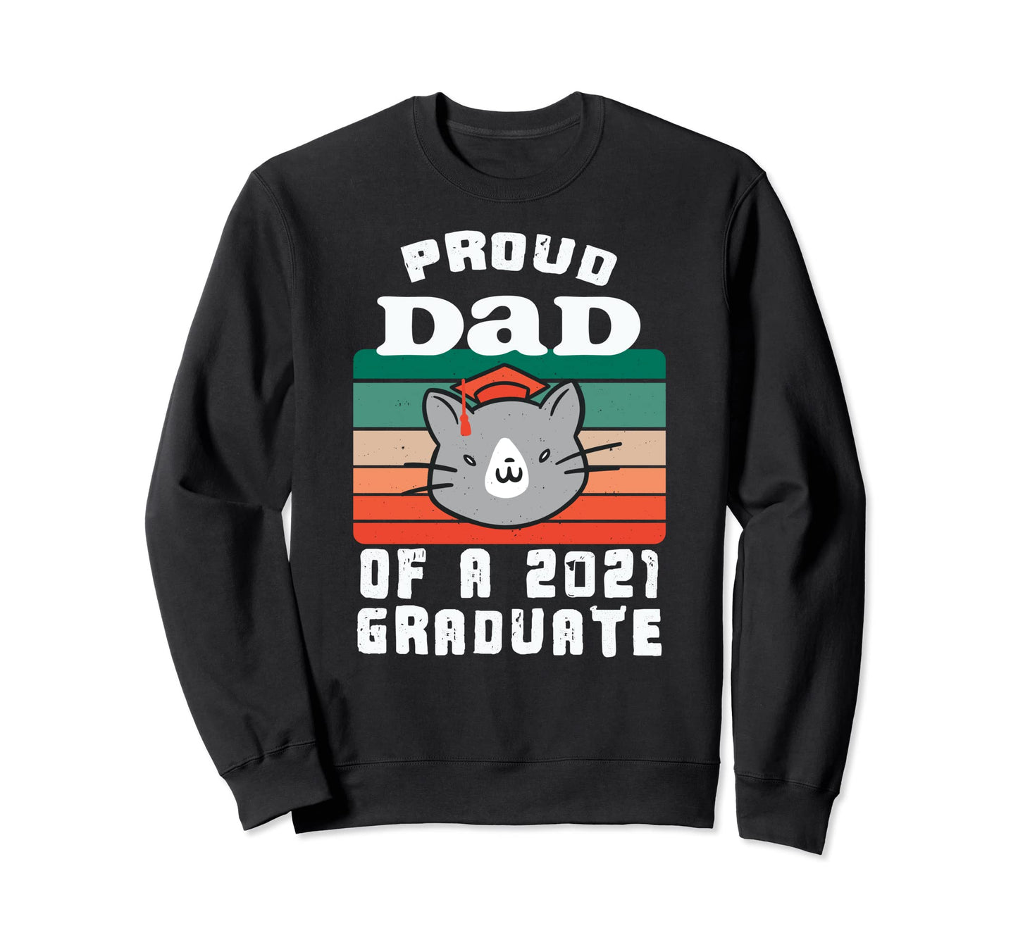 Proud Class 2021 Graduate Student T-Shirt - Streetwear Style for Adults - T-Shirt, Sweatshirt, Hoodie