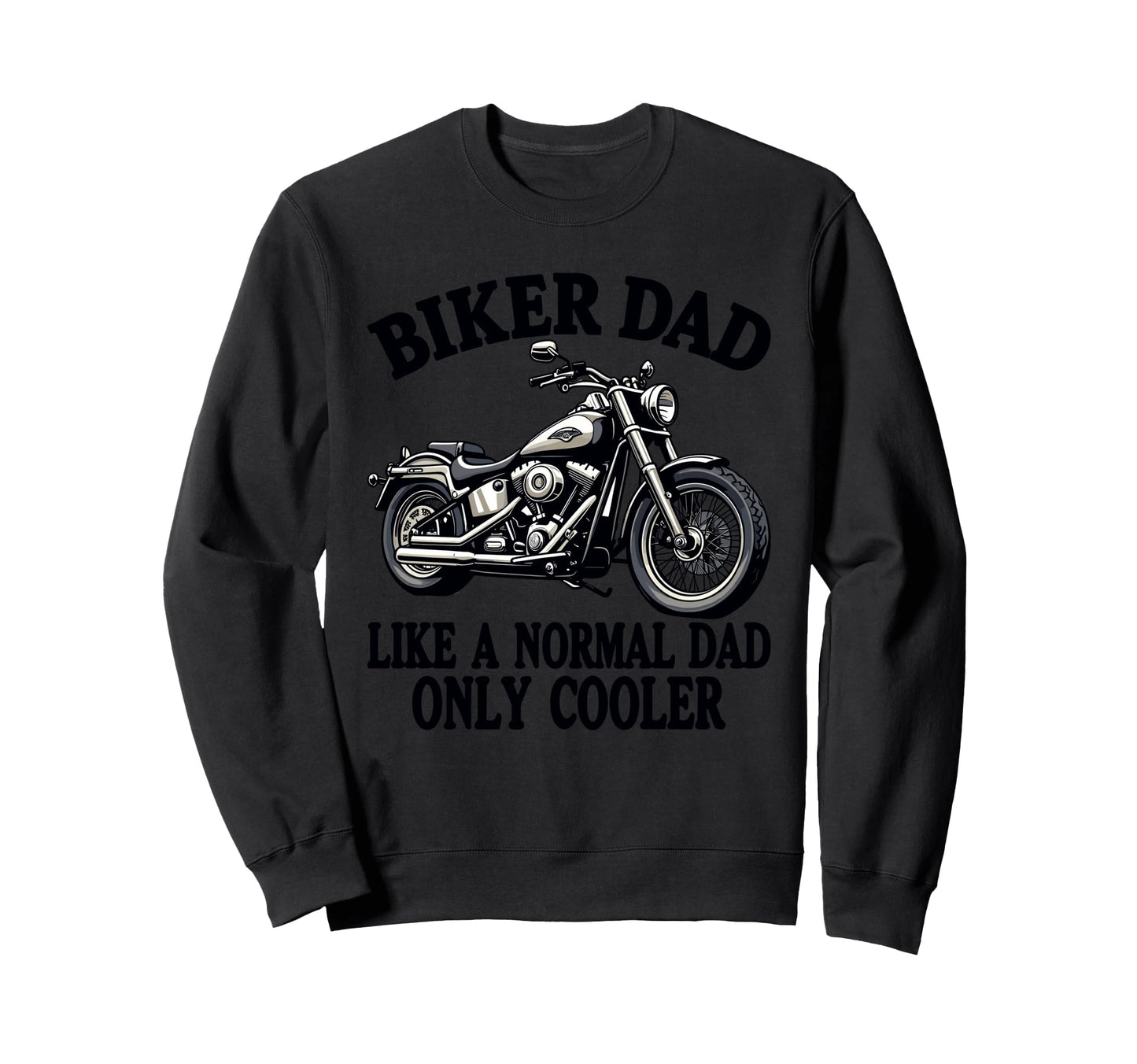 Father Rider Biker Dad Fathers Day Sweatshirt - Unique Graphic Men Women - T-Shirt, Sweatshirt, Hoodie