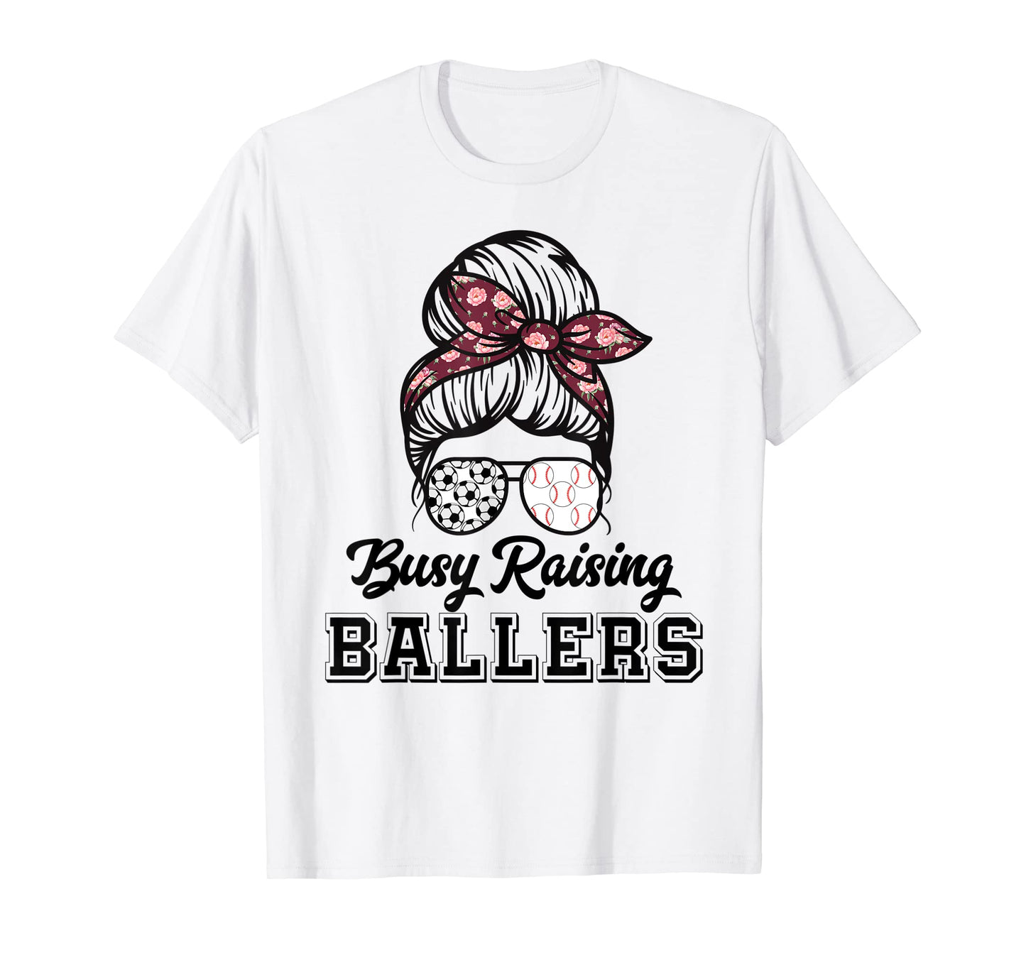 Busy Raising Ballers Baseball Softball T-Shirt - Trendy Graphic for Adults - T-Shirt, Sweatshirt, Hoodie
