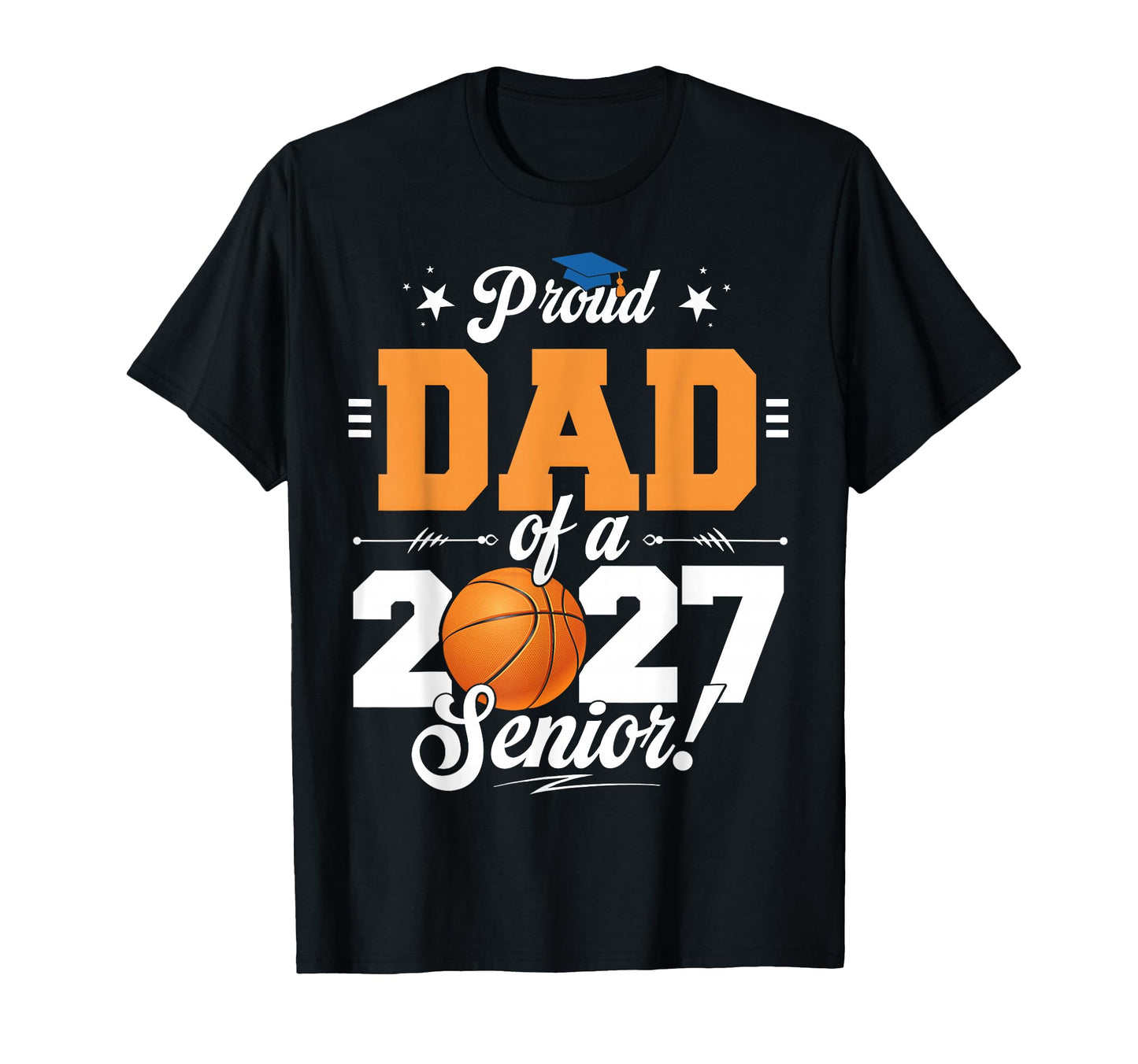 Proud Dad Basketball Senior Class T-Shirt - Minimalist Print Men Women - T-Shirt, Sweatshirt, Hoodie