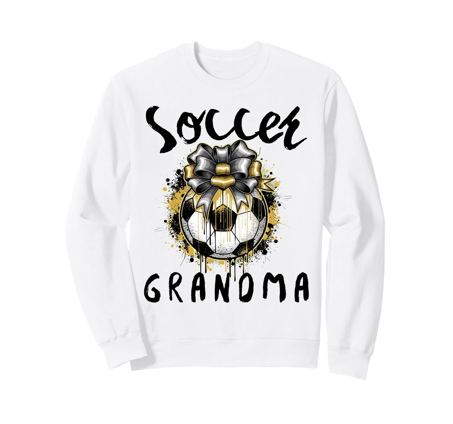 Funny Grandma Proud Soccer Lover Sweatshirt - Streetwear Style for Adults - T-Shirt, Sweatshirt, Hoodie