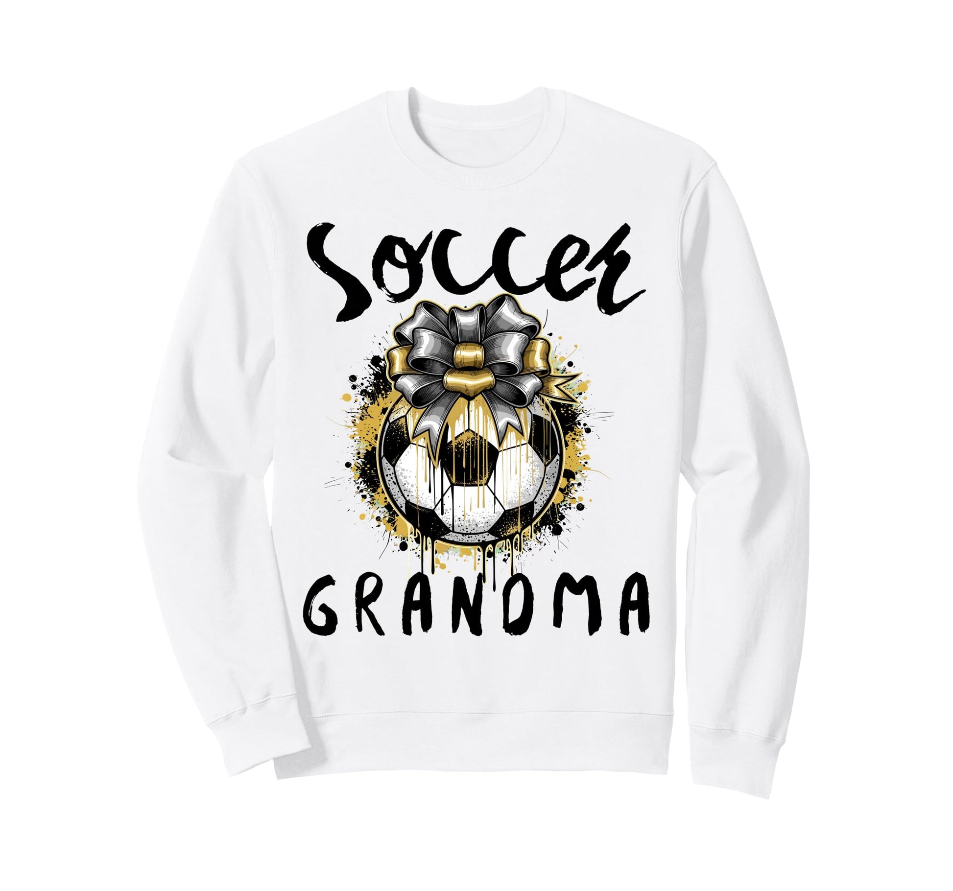 Funny Grandma Proud Soccer Lover Sweatshirt - Streetwear Style for Adults - T-Shirt, Sweatshirt, Hoodie