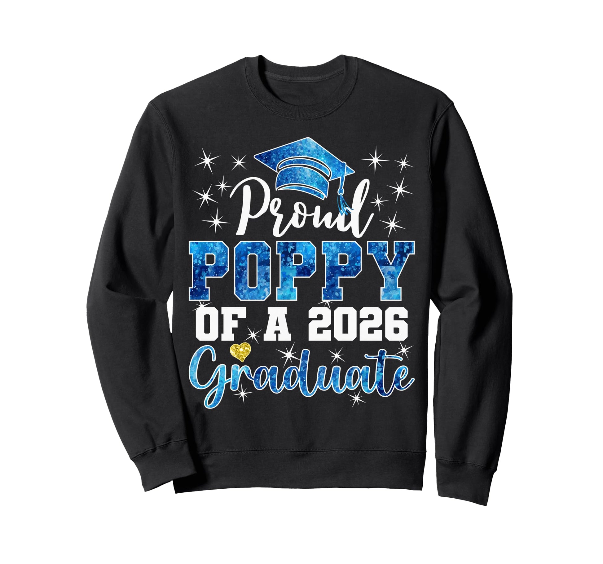 Super Proud Poppy 2026 Graduate Senior Sweatshirt - Unique Graphic Unisex - T-Shirt, Sweatshirt, Hoodie