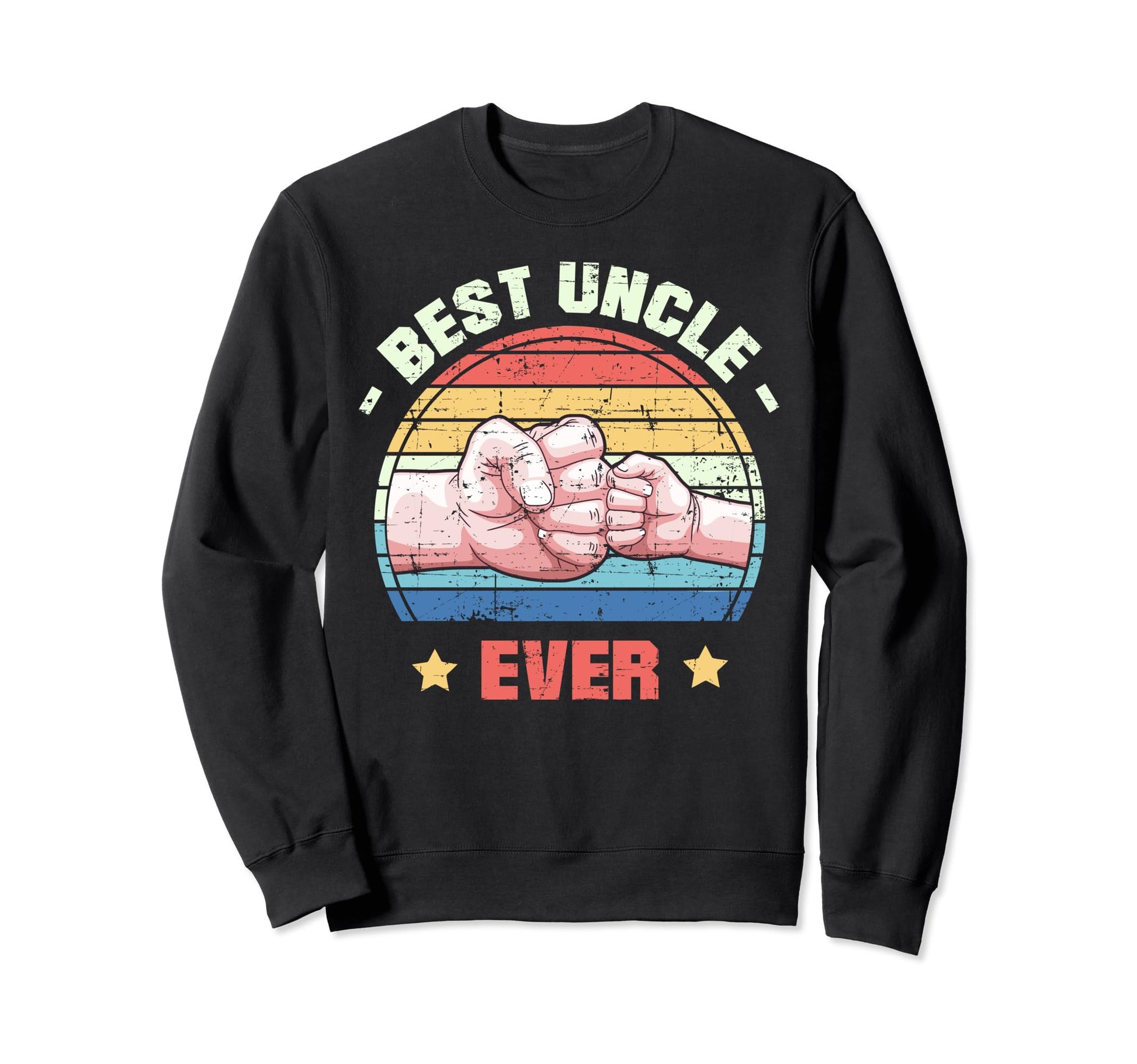 Best Uncle Ever Fathers Day Grandpa Sweatshirt - Aesthetic Graphic Unisex - T-Shirt, Sweatshirt, Hoodie
