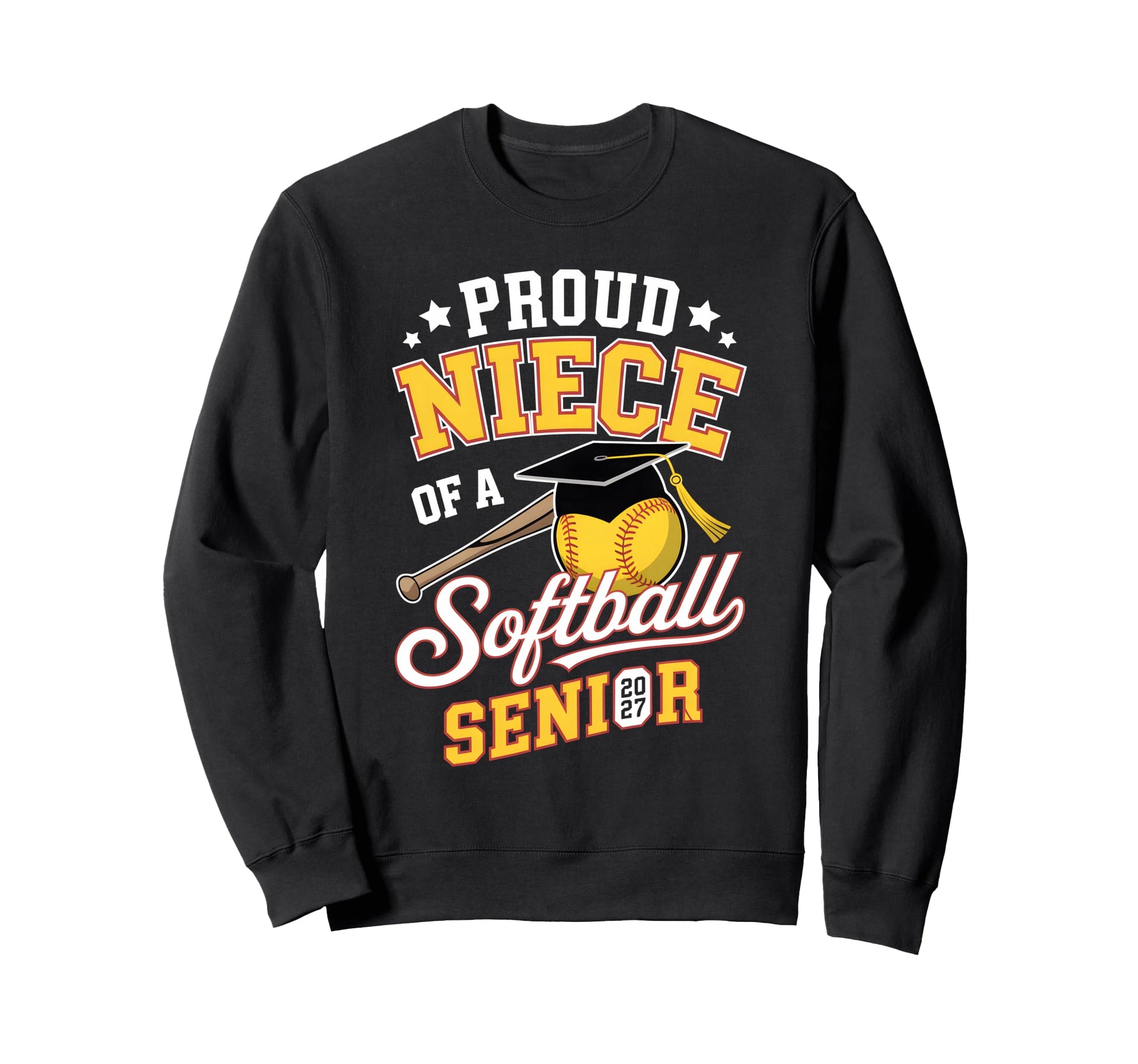 Proud Niece Softball Senior 2027 Sweatshirt - Aesthetic Graphic for Adults - T-Shirt, Sweatshirt, Hoodie