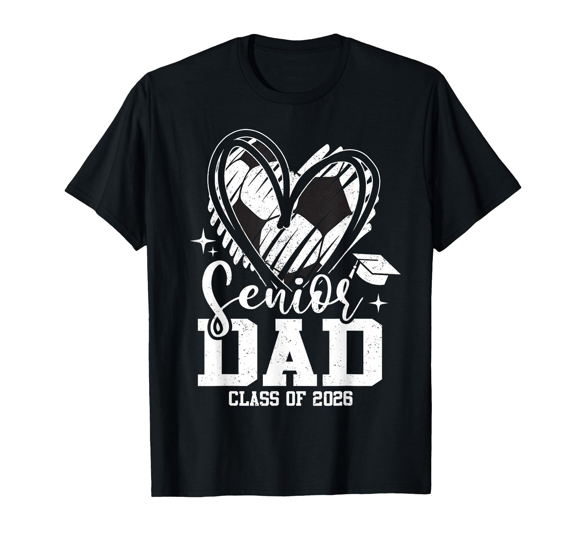 Proud Senior Dad Class 2026 T-Shirt - Casual Everyday Wear Men Women - T-Shirt, Sweatshirt, Hoodie