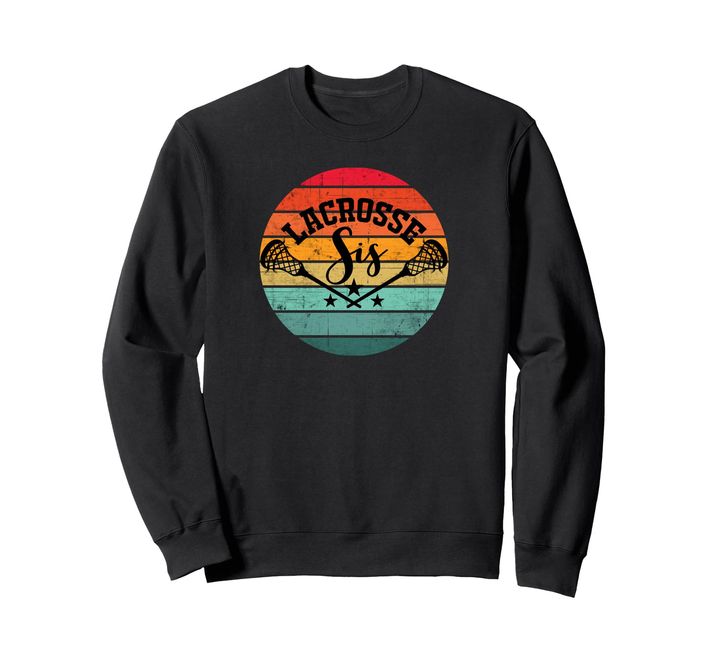 Lacrosse Sis Shirts Laxer Sister Sweatshirt - Graphic Print for Adults - T-Shirt, Sweatshirt, Hoodie