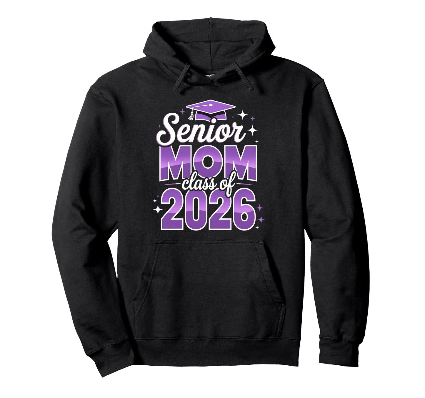 Senior Mom Class 2026 Graduation Proud Hoodie - Fun Novelty Design Unisex - T-Shirt, Sweatshirt, Hoodie