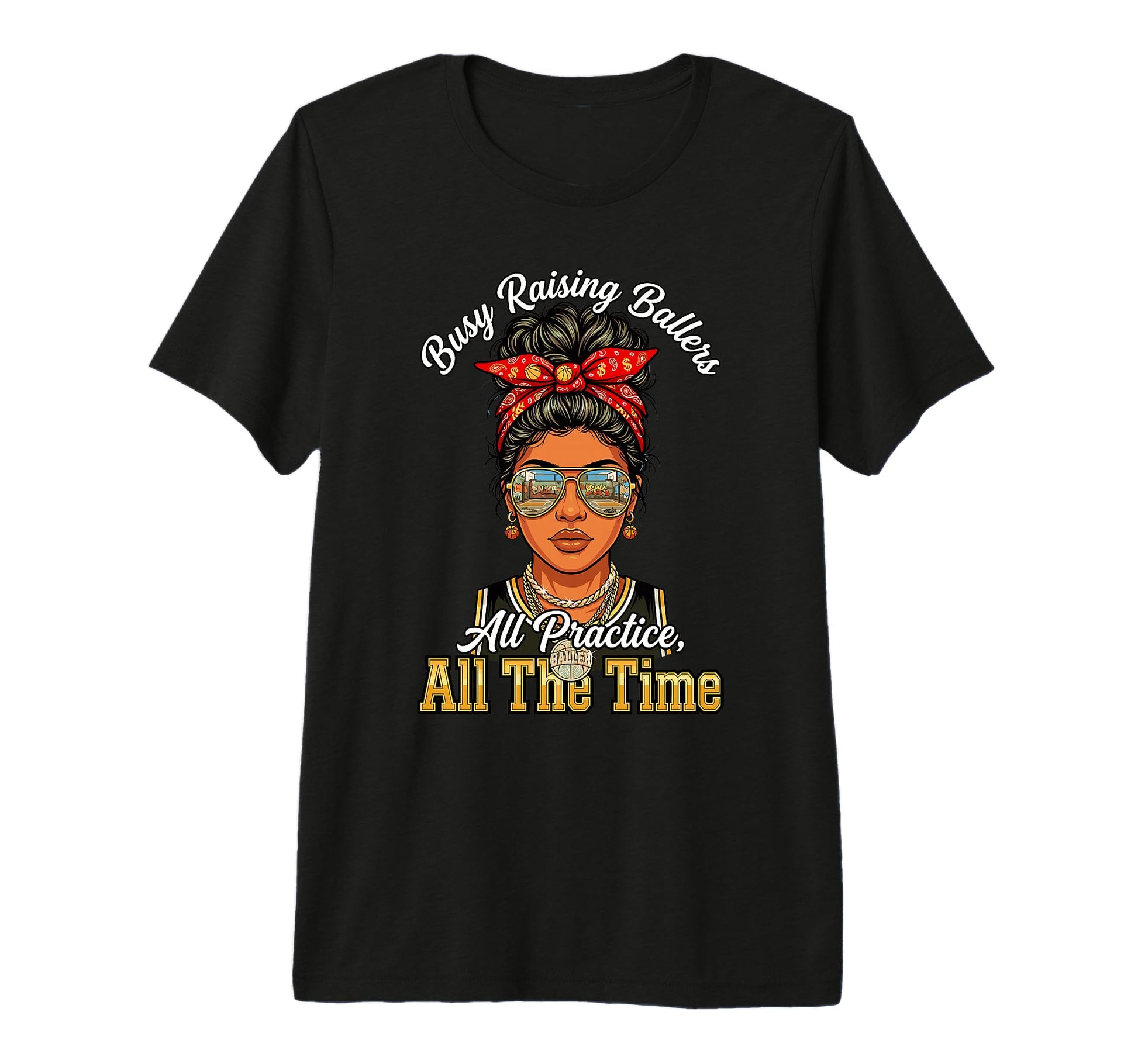 Busy Raising Ballers All Practice All T-Shirt - Graphic Print for Adults - T-Shirt, Sweatshirt, Hoodie