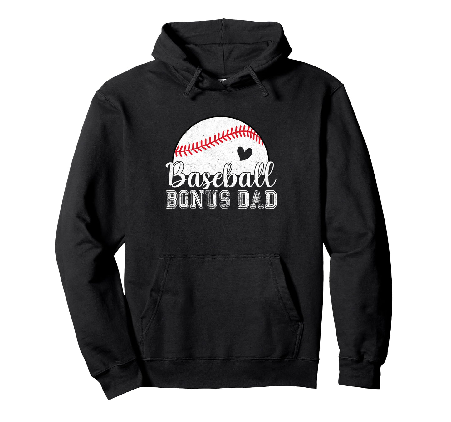 Baseball Bonus Dad Gifts Fathers Day Hoodie - Trendy Graphic Unisex - T-Shirt, Sweatshirt, Hoodie